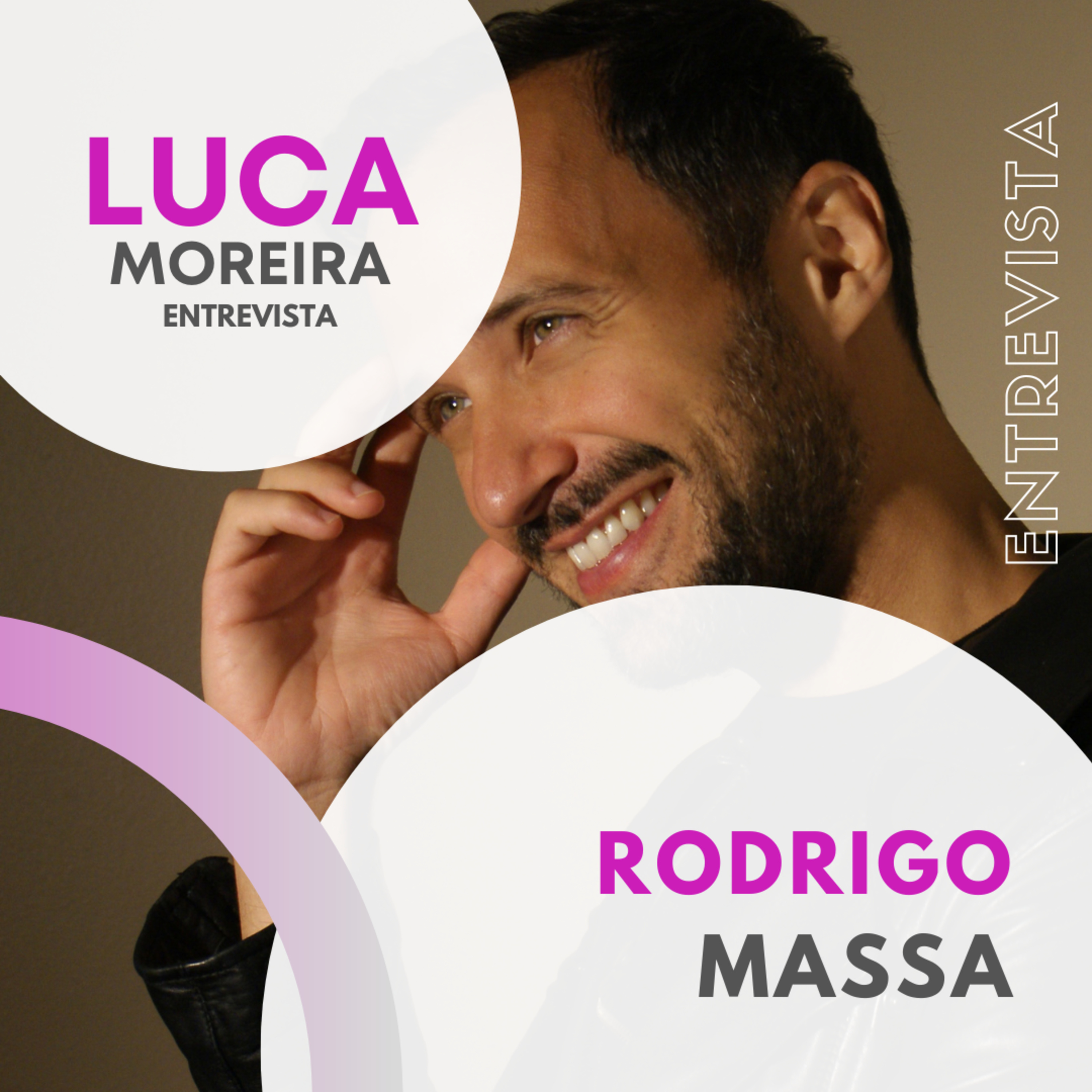 Luca Moreira Entrevista