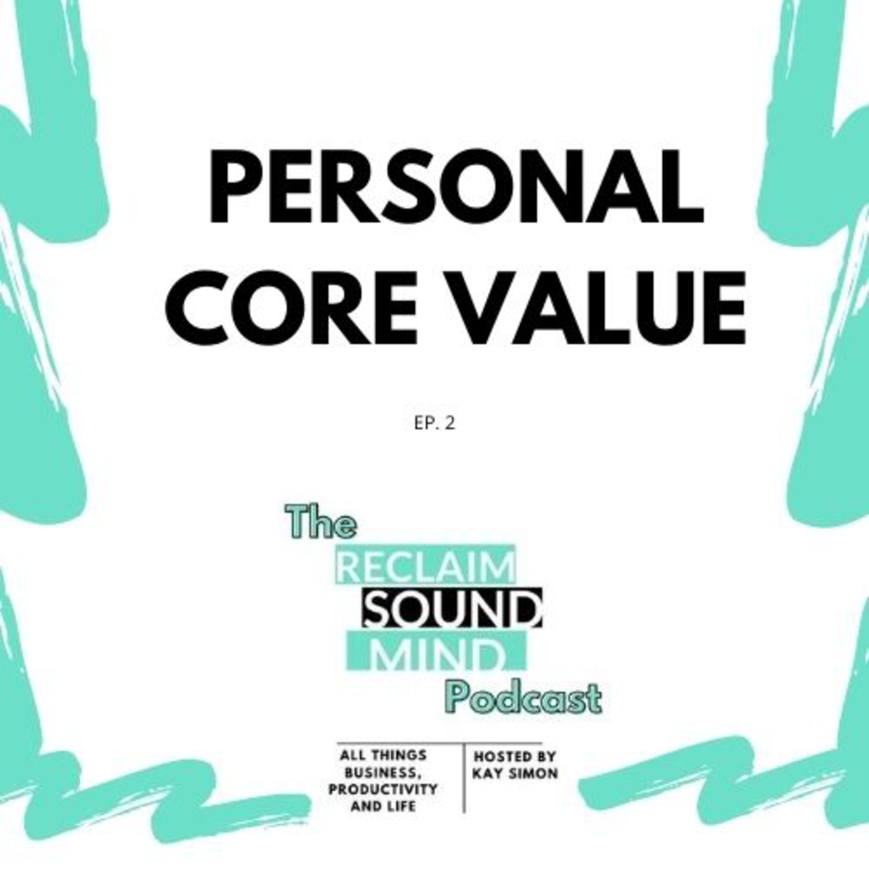 The Reclaim Sound Mind Podcast
