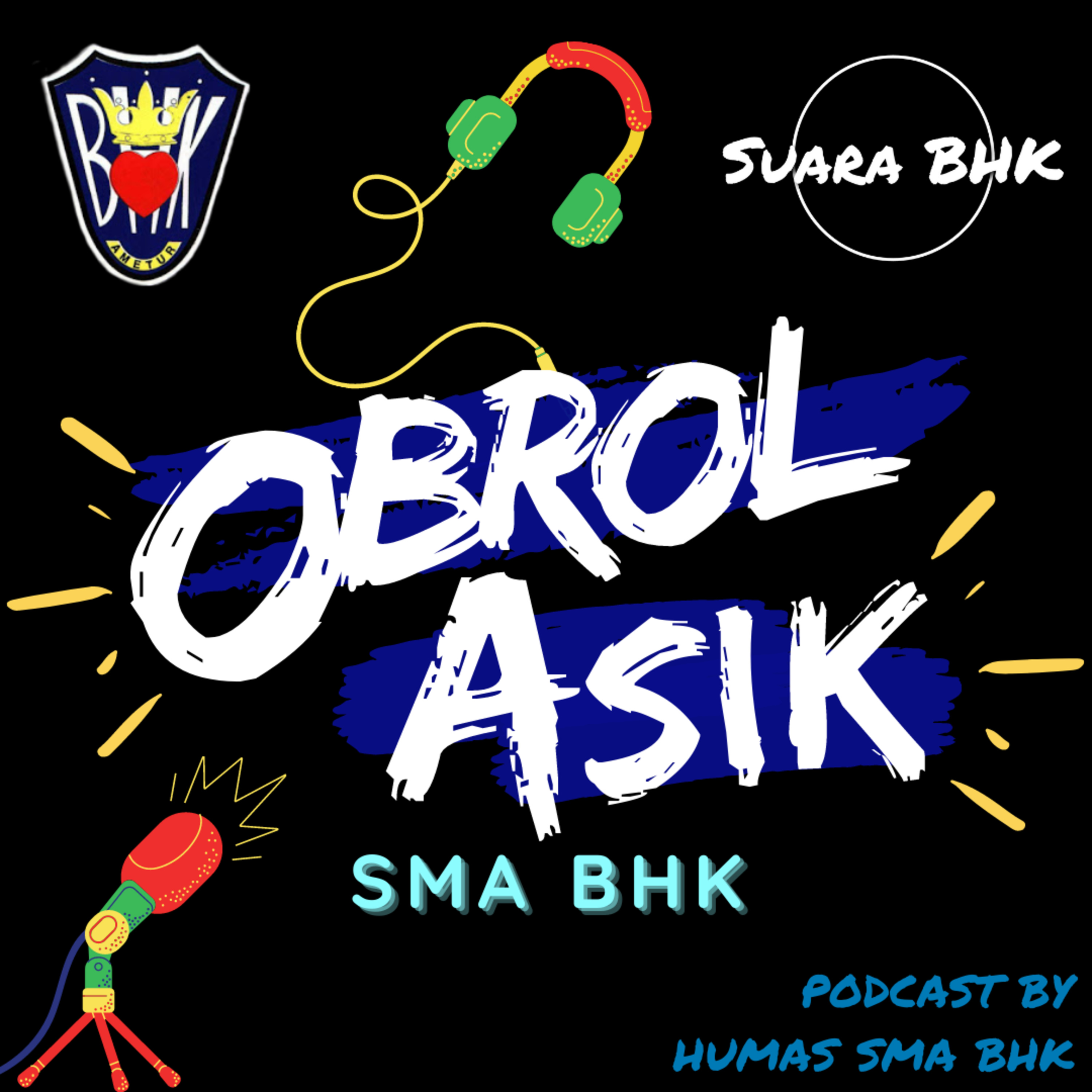 BHK Podcast - Suara BHK
