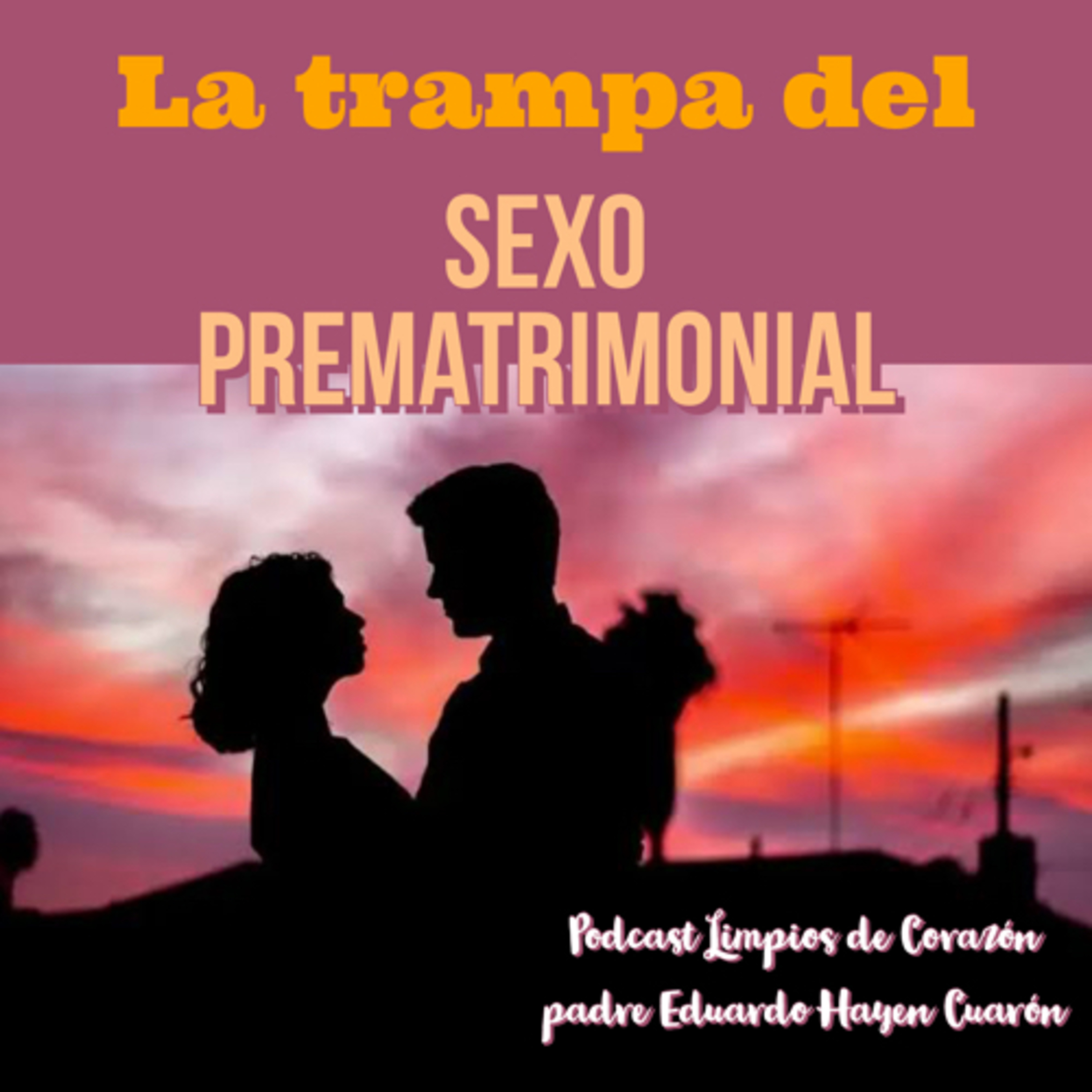 Limpios de corazón (podcast católico)