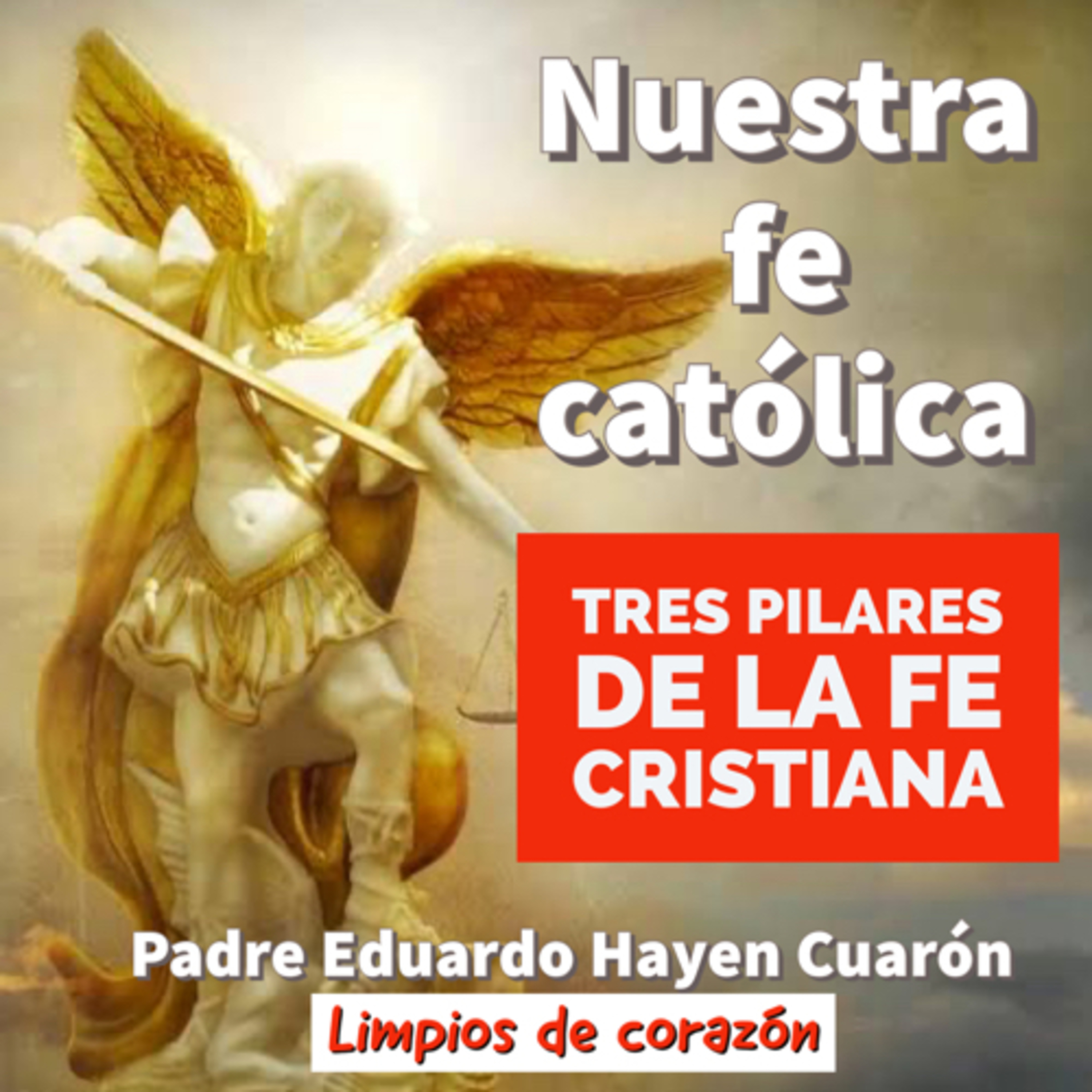 Limpios de corazón (podcast católico)