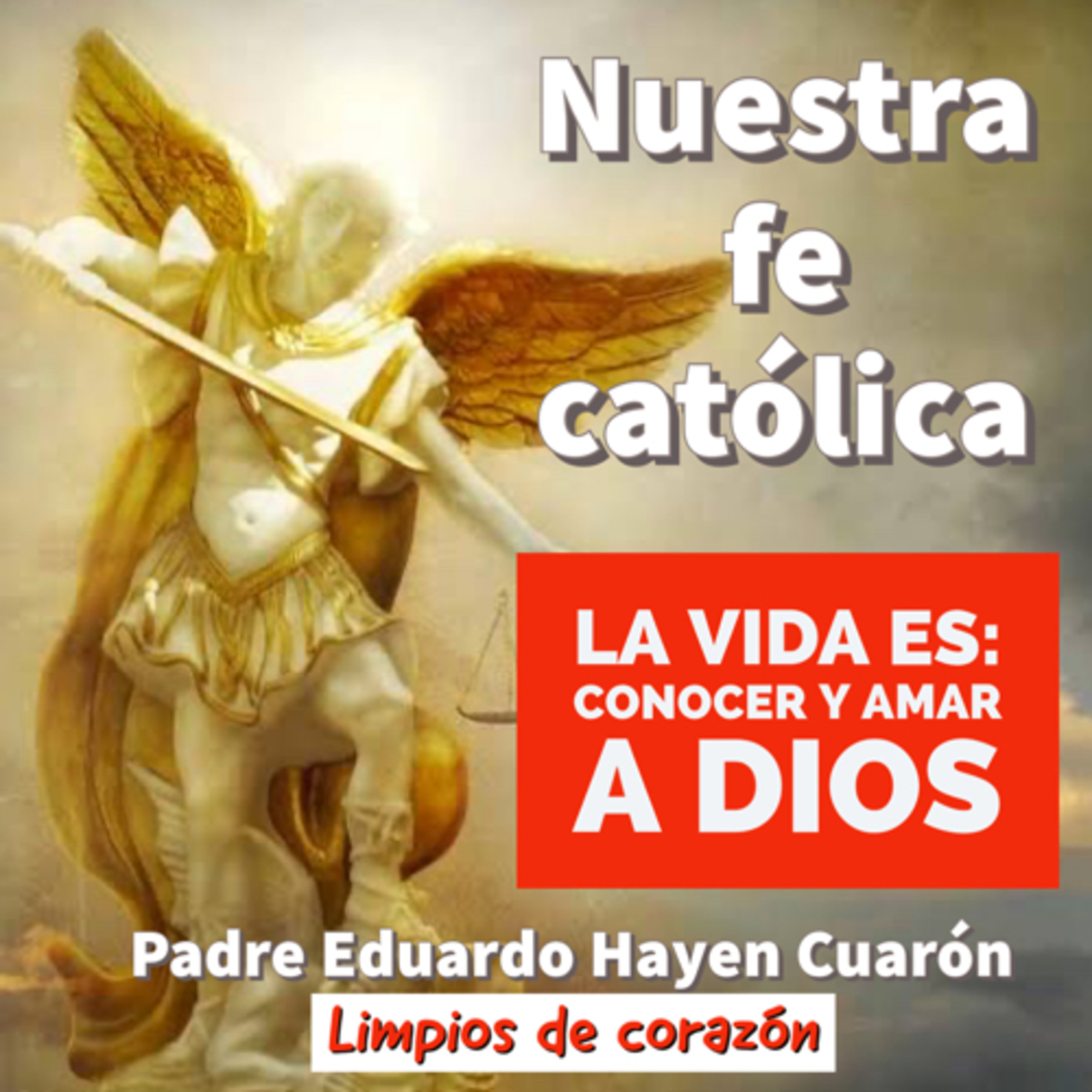 Limpios de corazón (podcast católico)