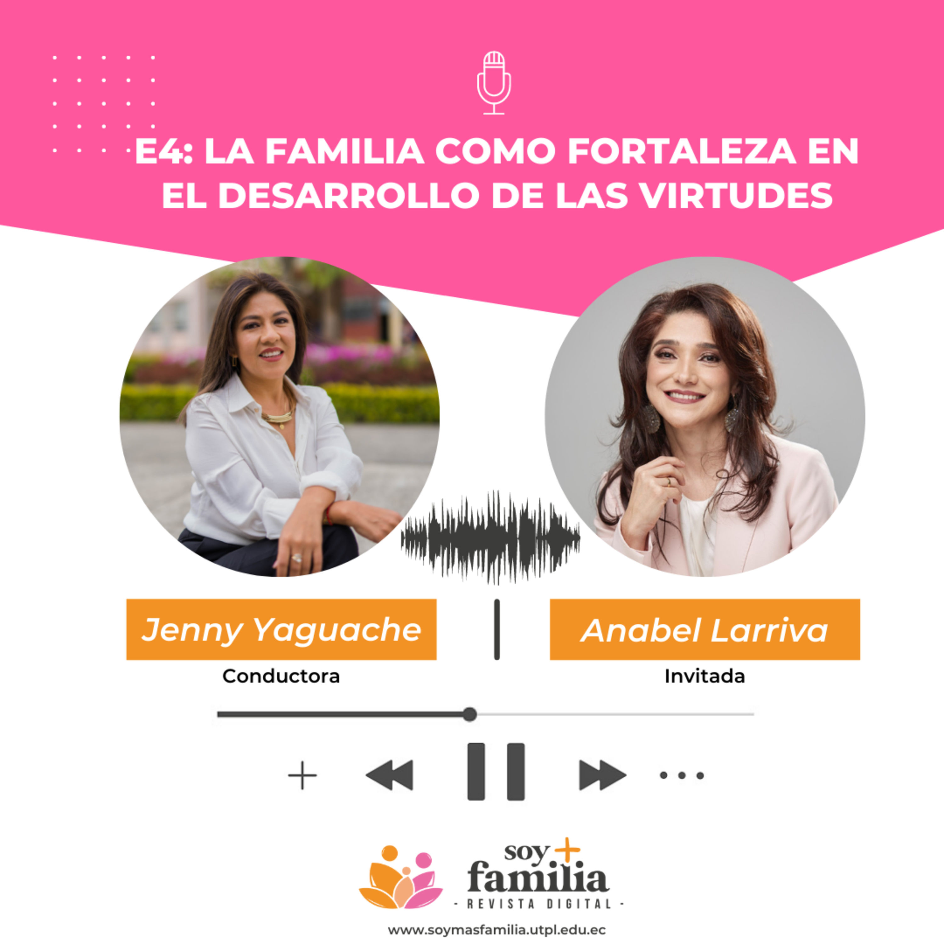 T1. E4. | La familia como fortaleza en el desarrollo de las virtudes