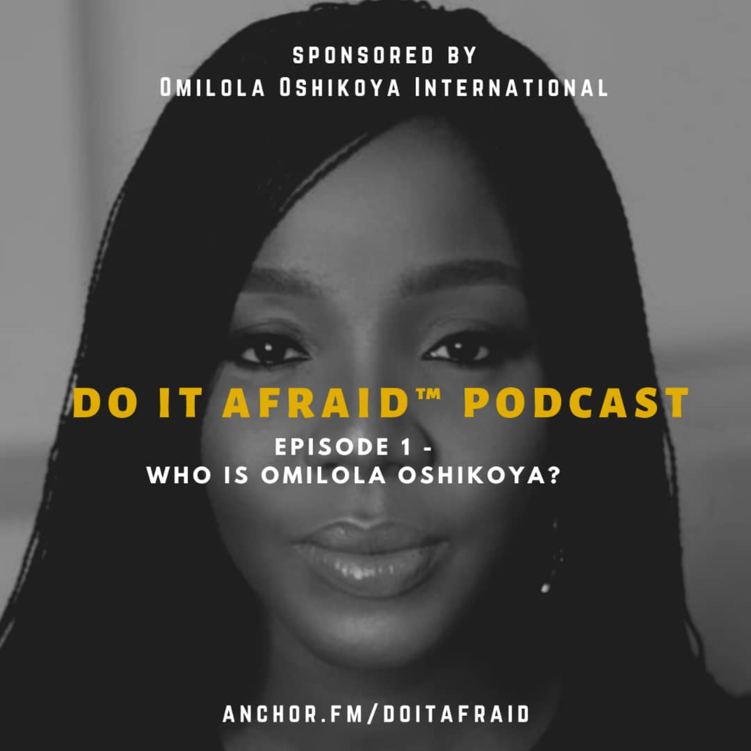 Episode 1- Who is Omilola Oshikoya?