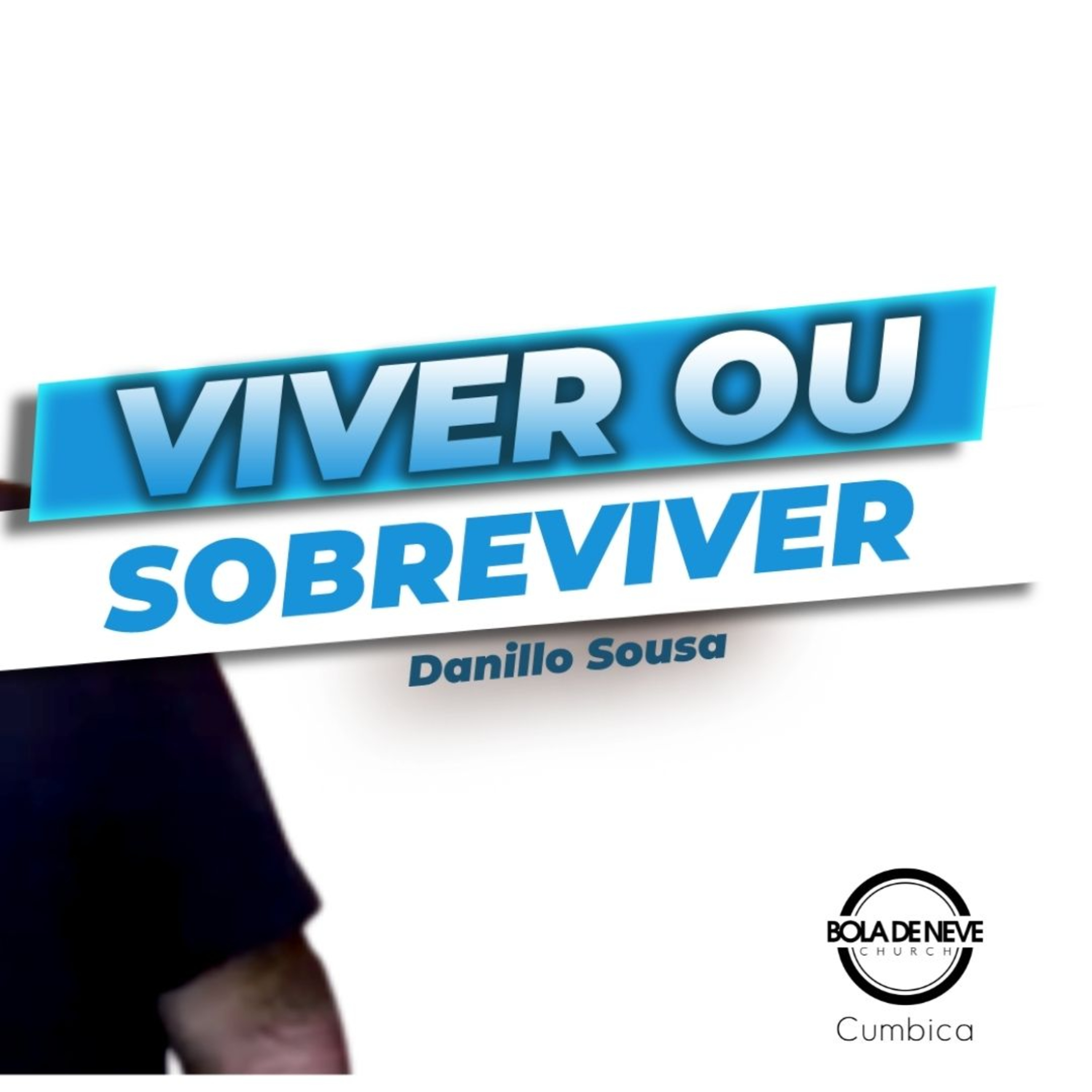 VIVER OU SOBREVIVER - DANILLO SOUSA - 19/09/2021 episode artwork