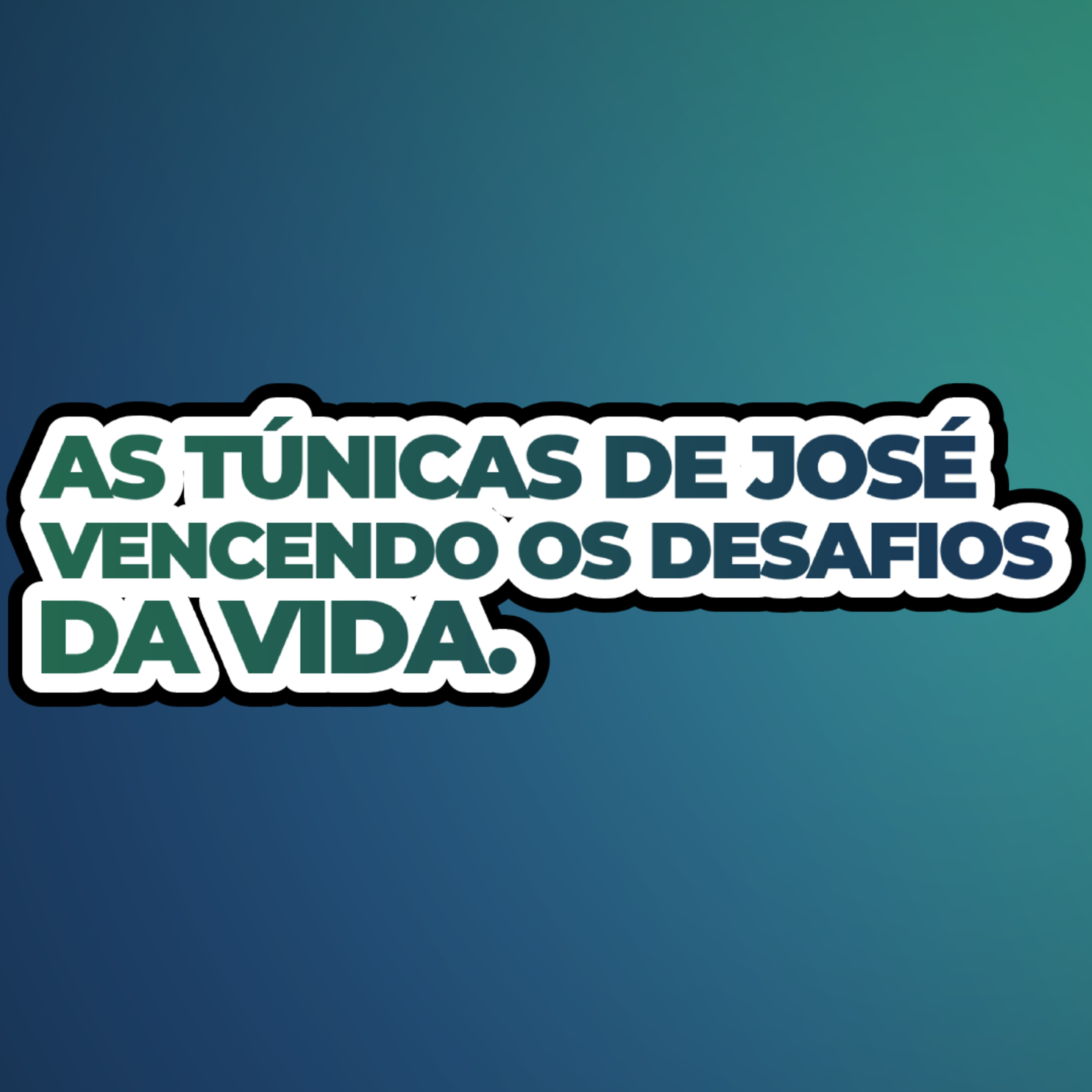 AS TÚNICAS DE JOSÉ VENCENDO OS DESAFIOS DA VIDA - 06/10/2022 episode artwork