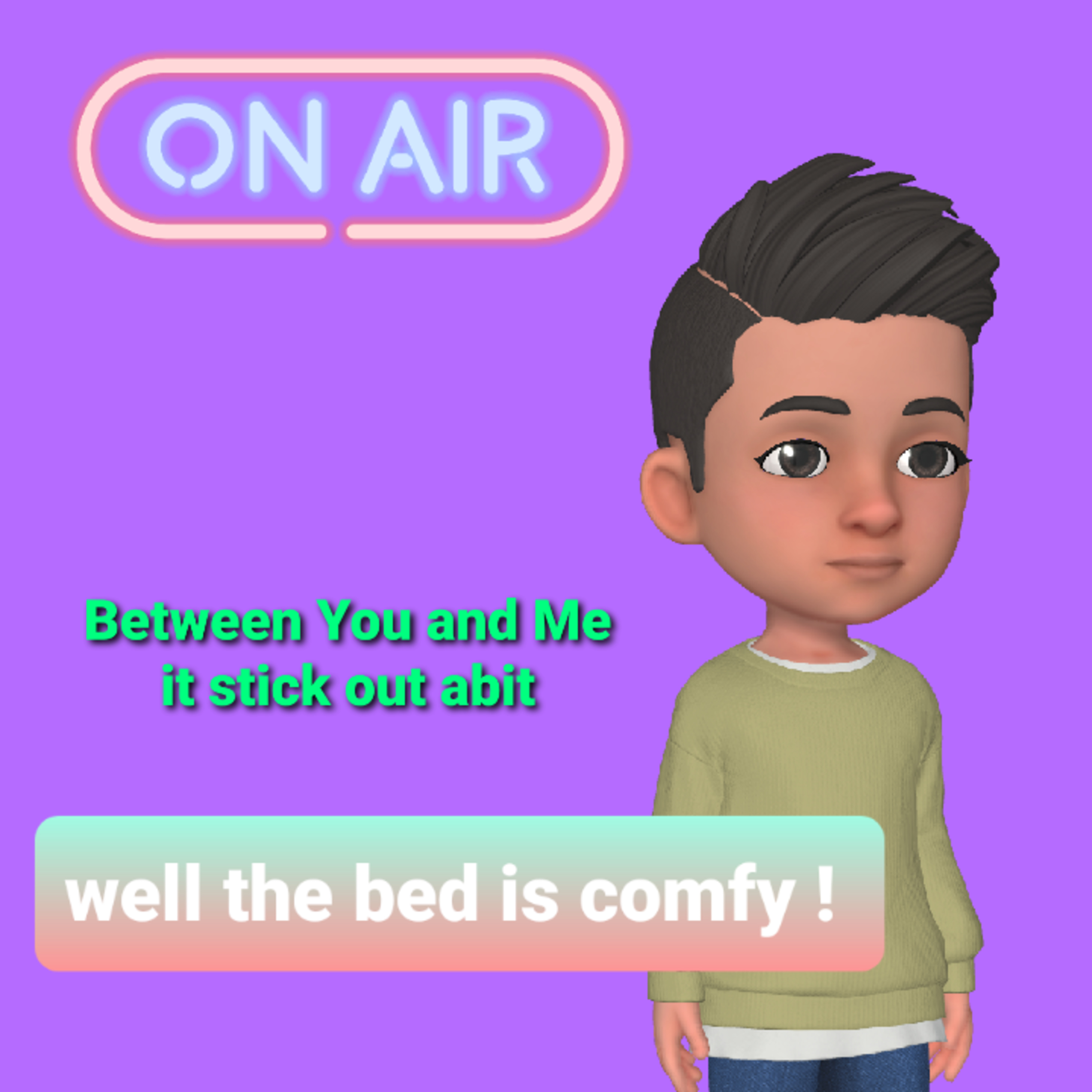 Between You and Me it sticks out abit...well the bed is comfy