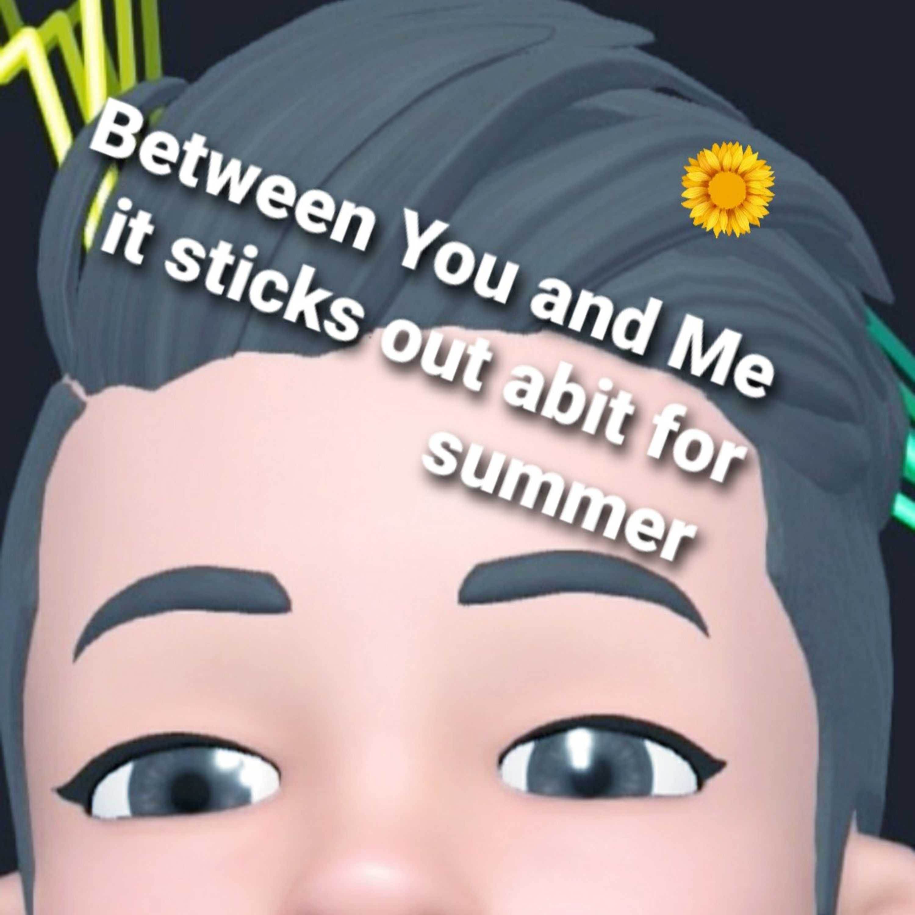 Between You and Me it sticks out abit for summer