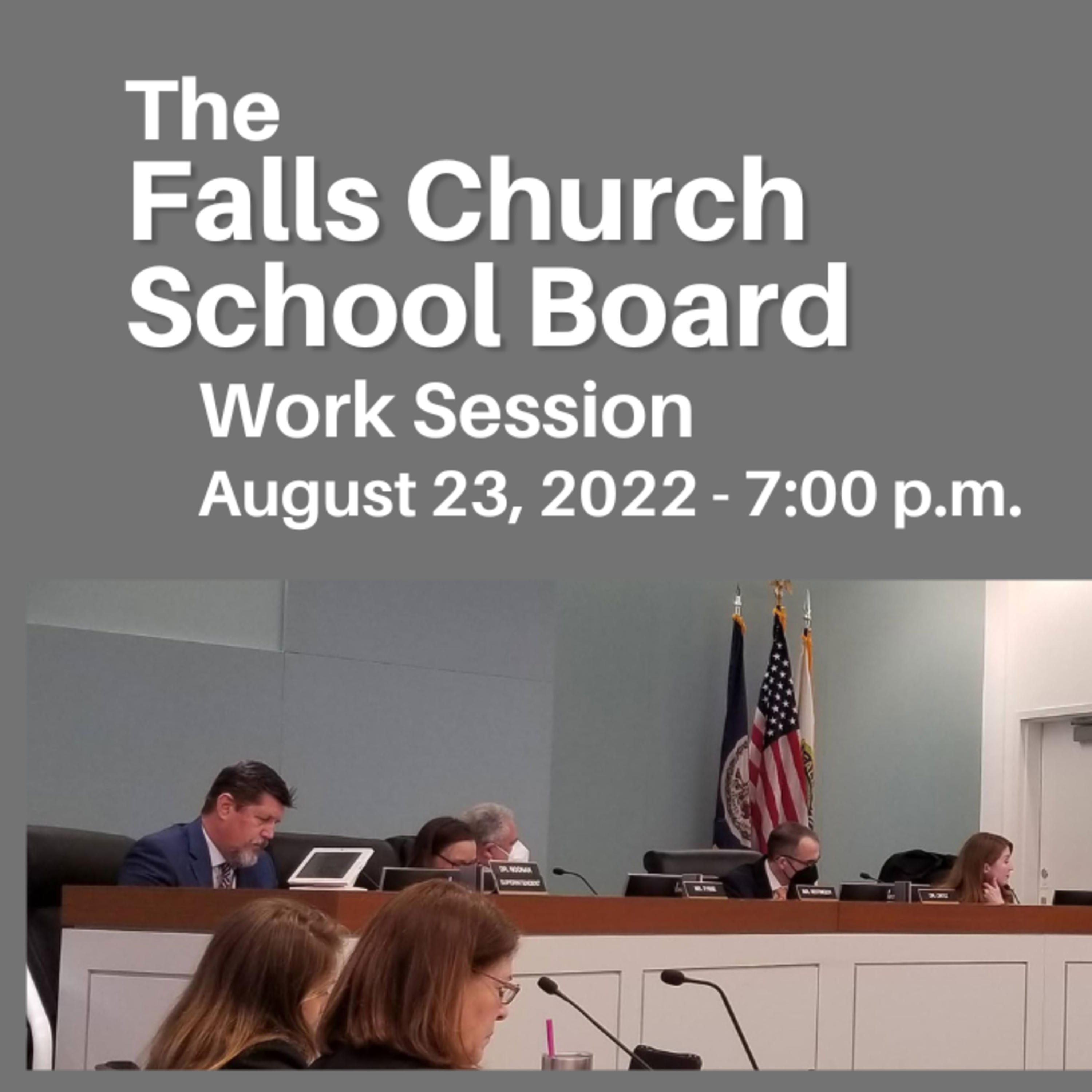 August 25, 2022 - Falls Church School Board Work Session episode artwork