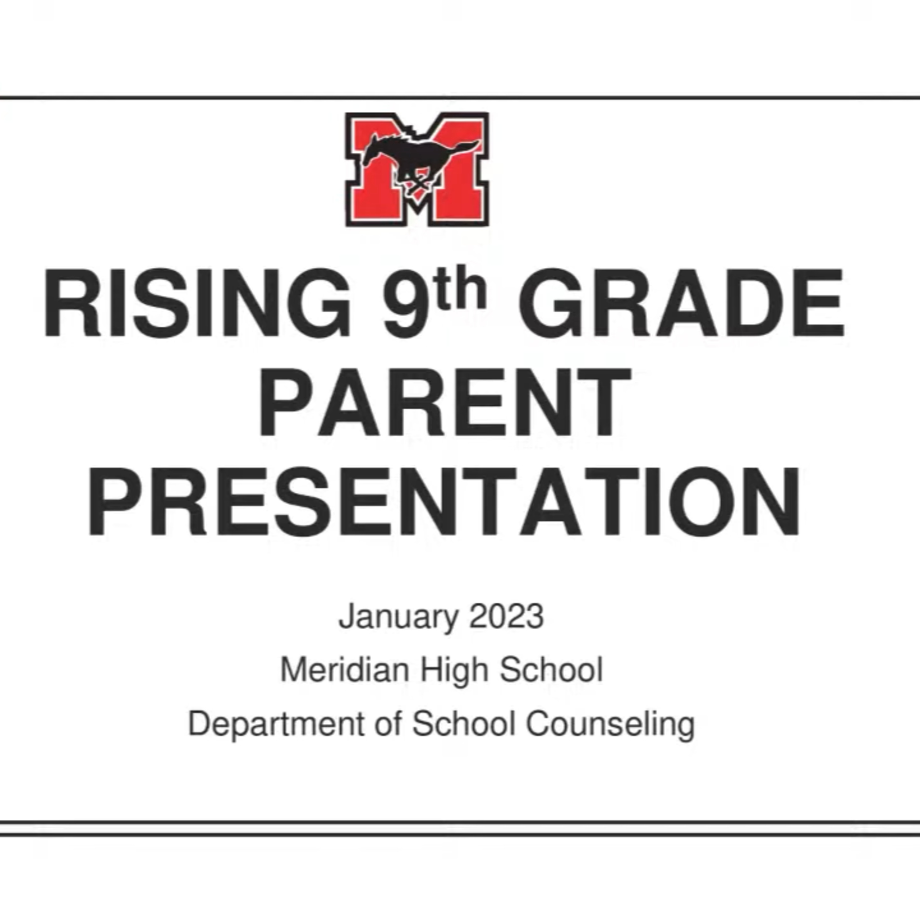 Rising 9th Grade Parent Presentation - January 24, 2023 episode artwork