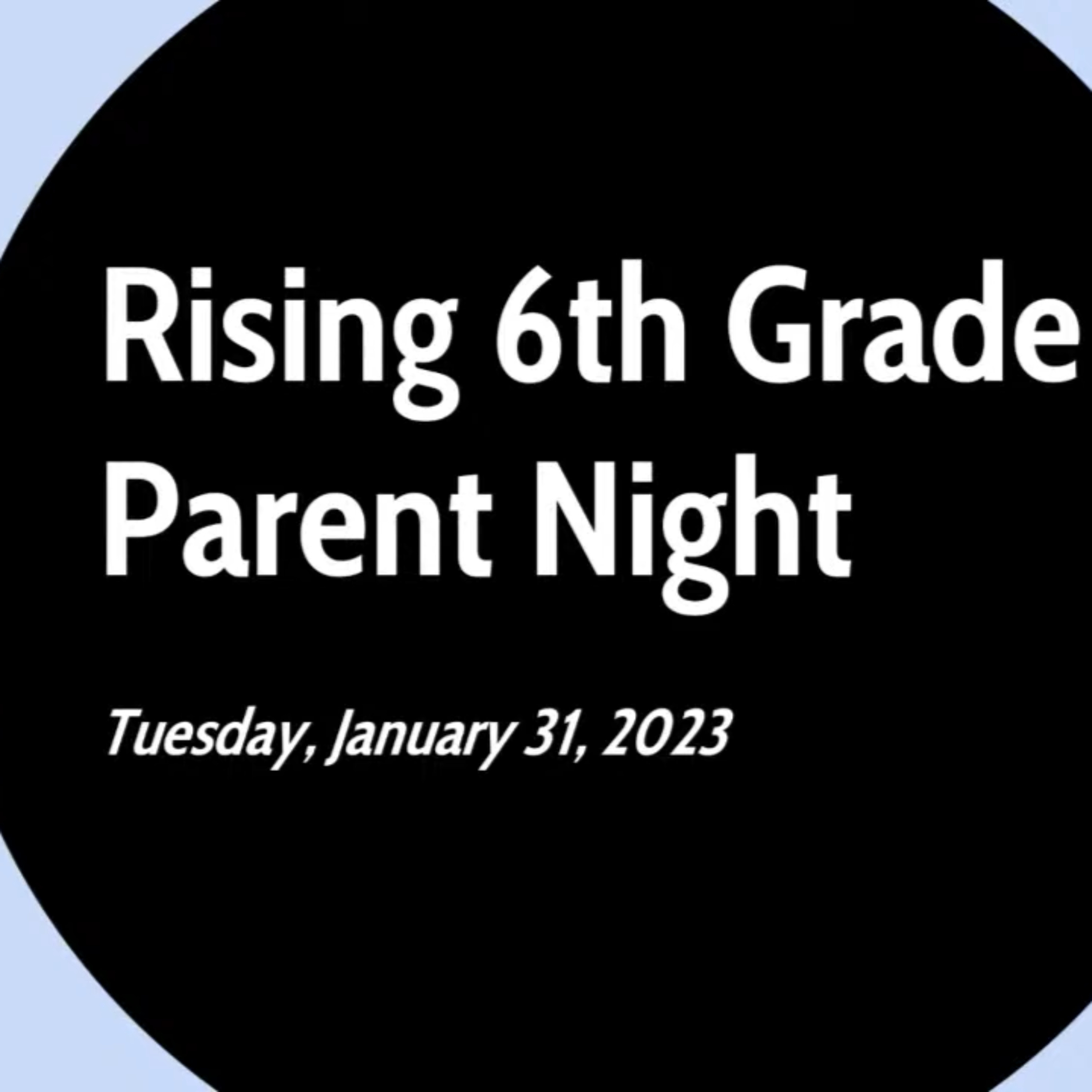 Rising 6th Grade Parent Infomation Night - January 31, 2023 episode artwork