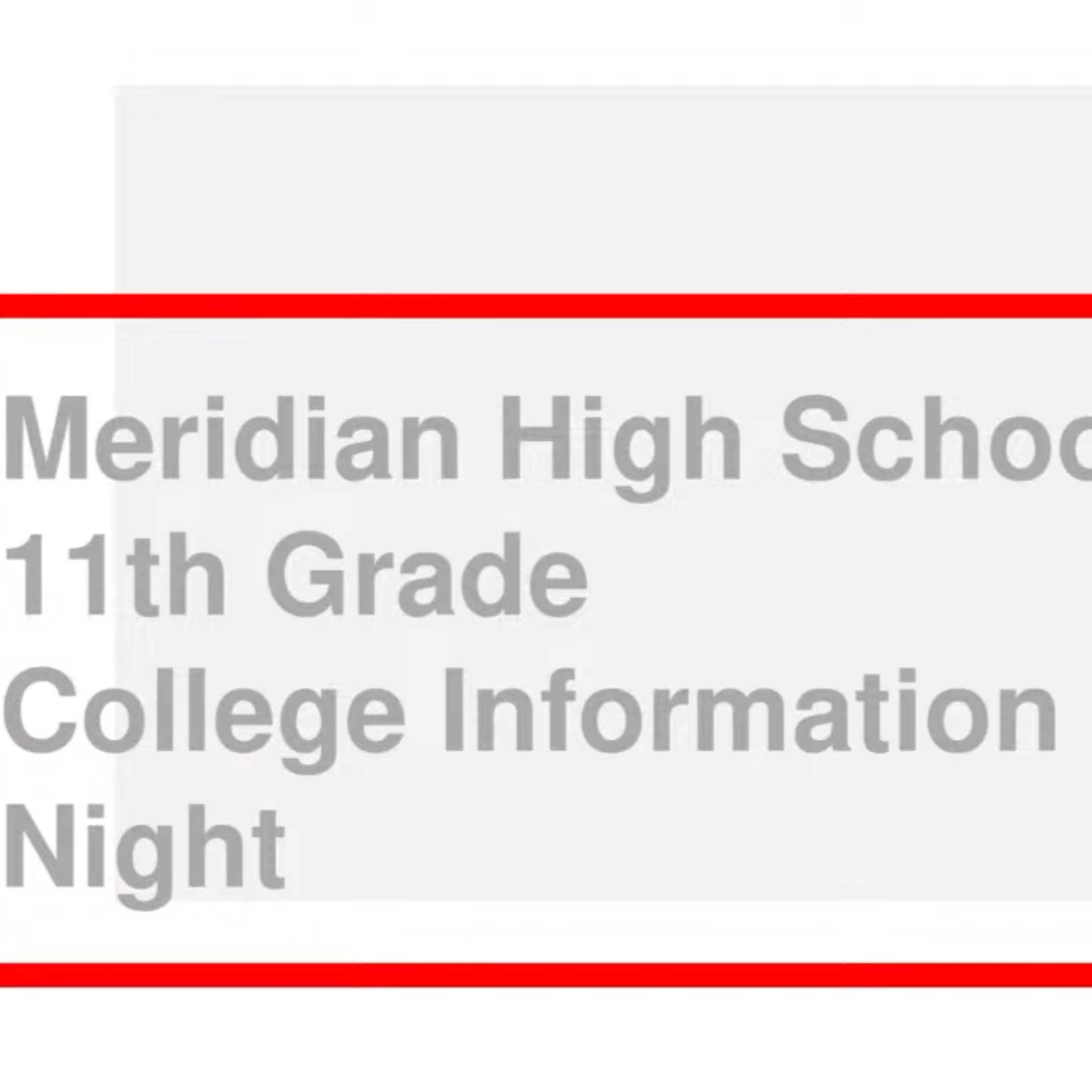 Meridian 11th Grade College Information Night - February 1, 2023 episode artwork