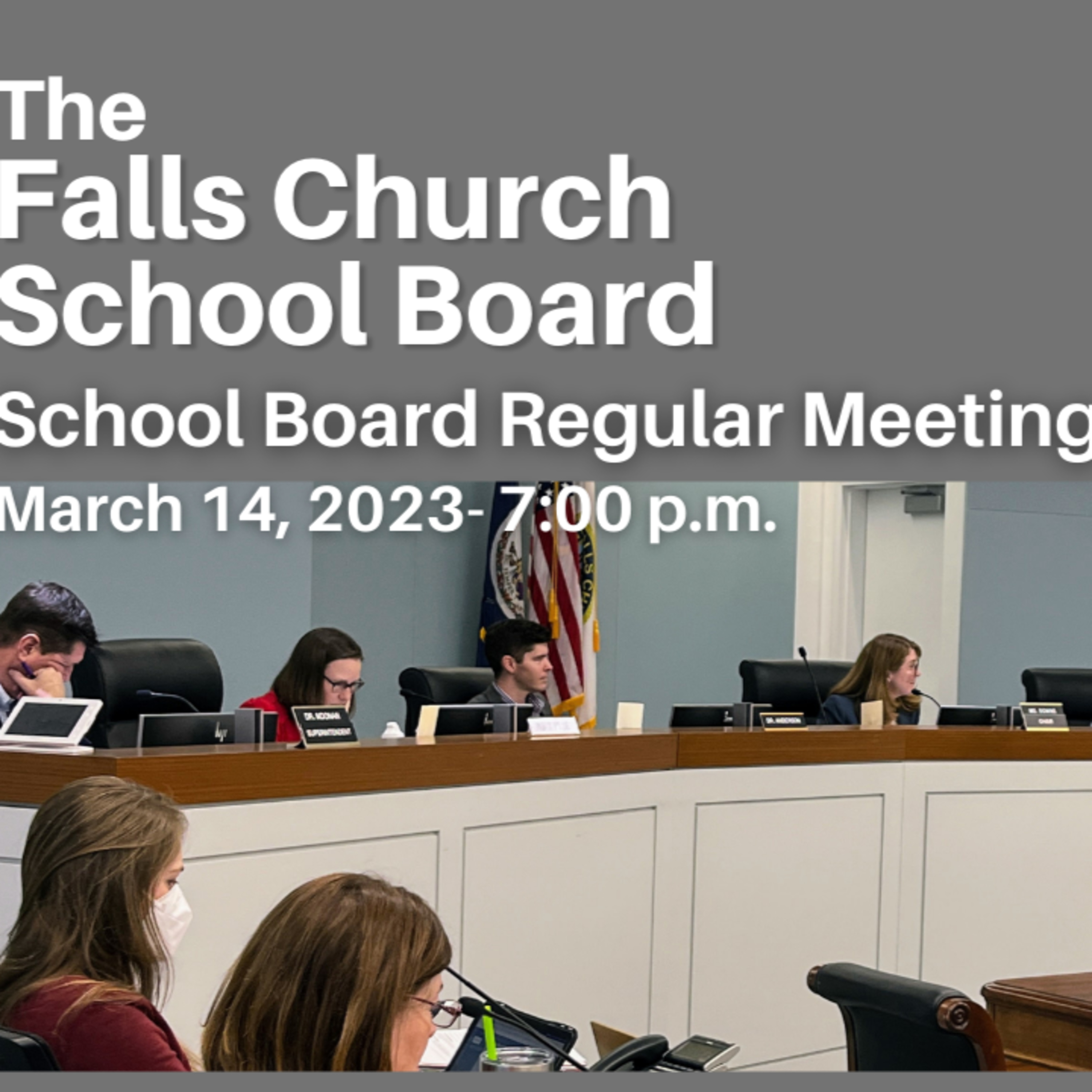 Falls Church School Board Regular Meeting - March 14, 2023 episode artwork