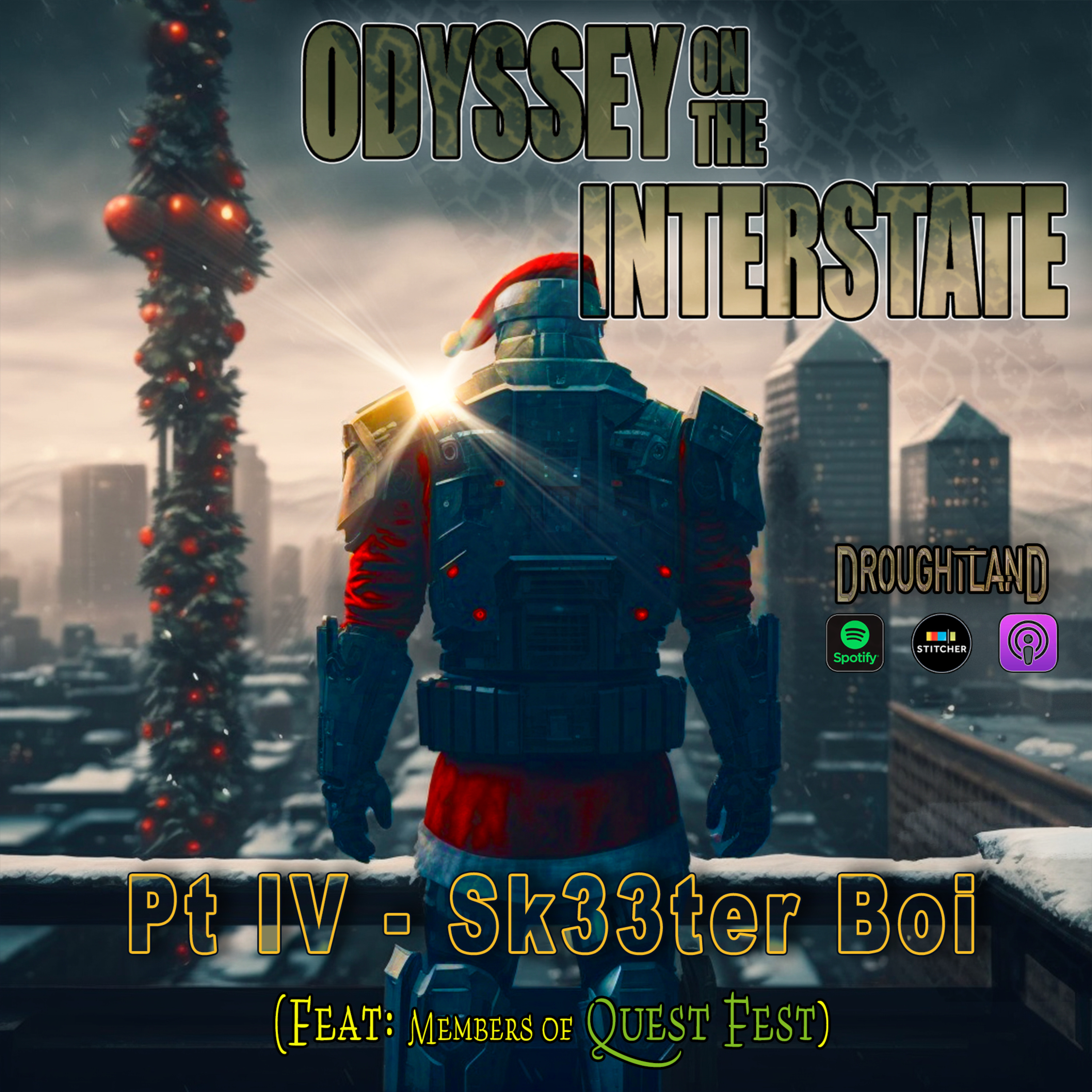 [SPECIAL Christmas 2022] Odyssey on the Interstate: Pt IV - Sk33ter Boi episode artwork