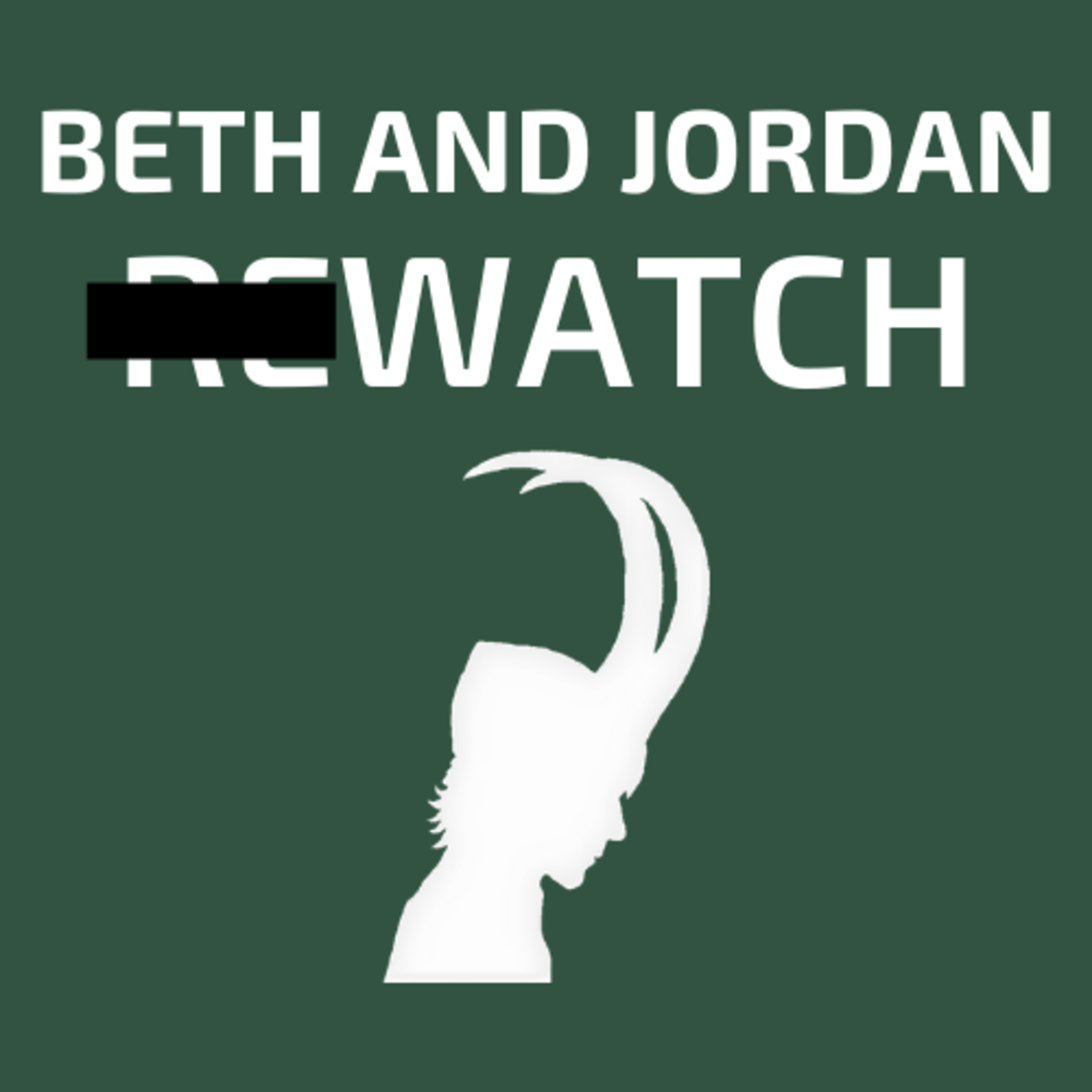 Beth and Jordan Rewatch