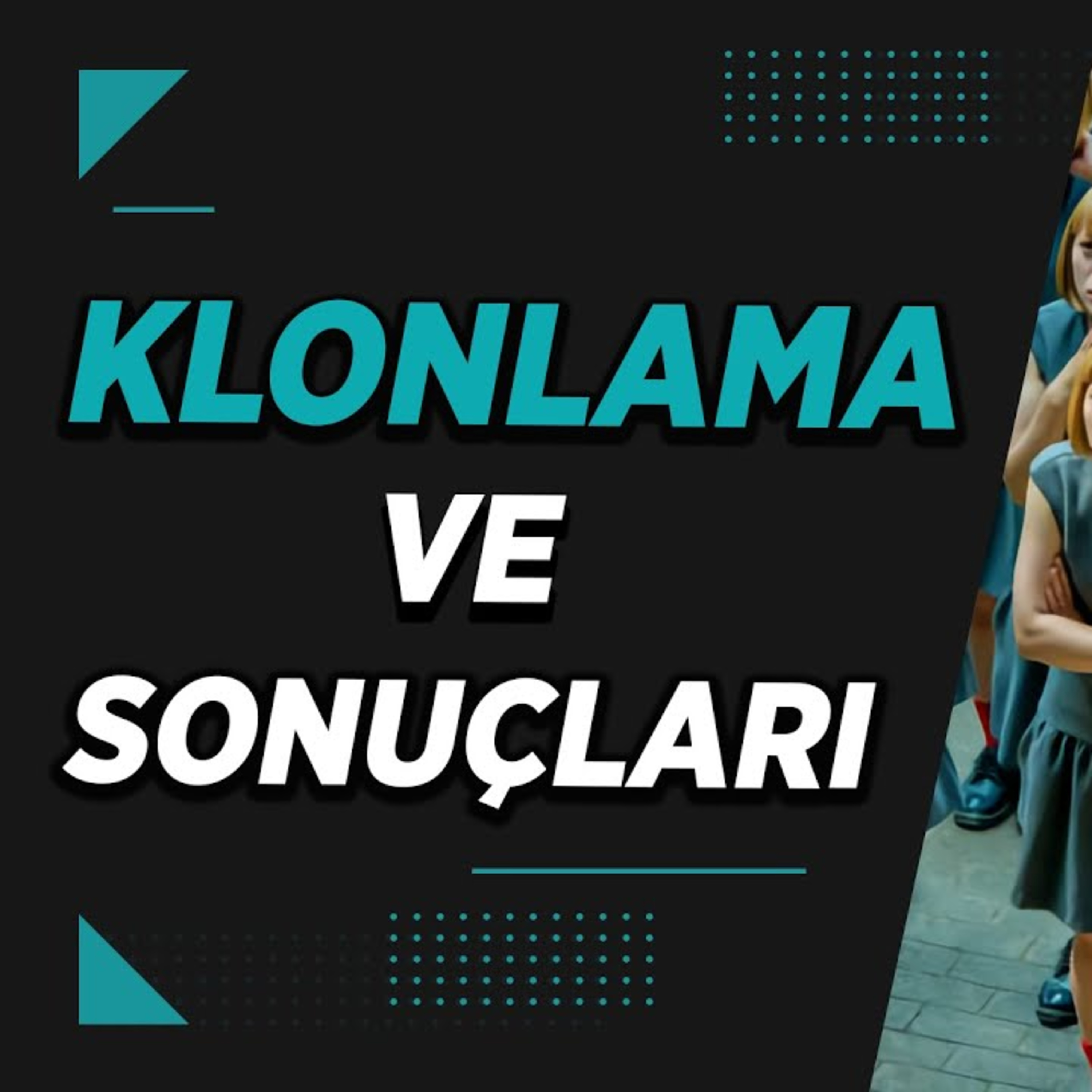 Diamond Tema - Klonlama Deneyleri ve Etkileri