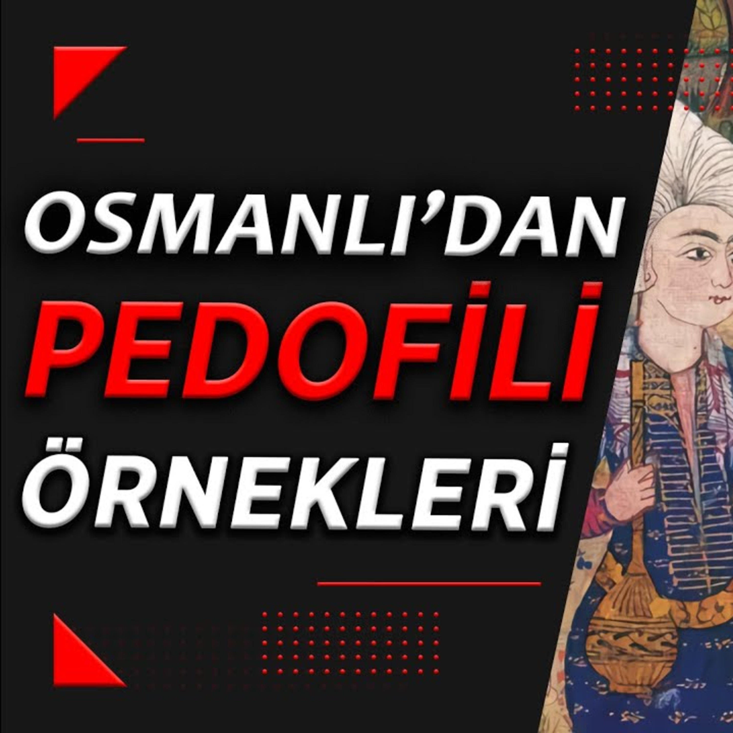 Diamond Tema - Osmanlı'daki Çocuk Tecavüzü Vakaları (Pederasti) episode artwork
