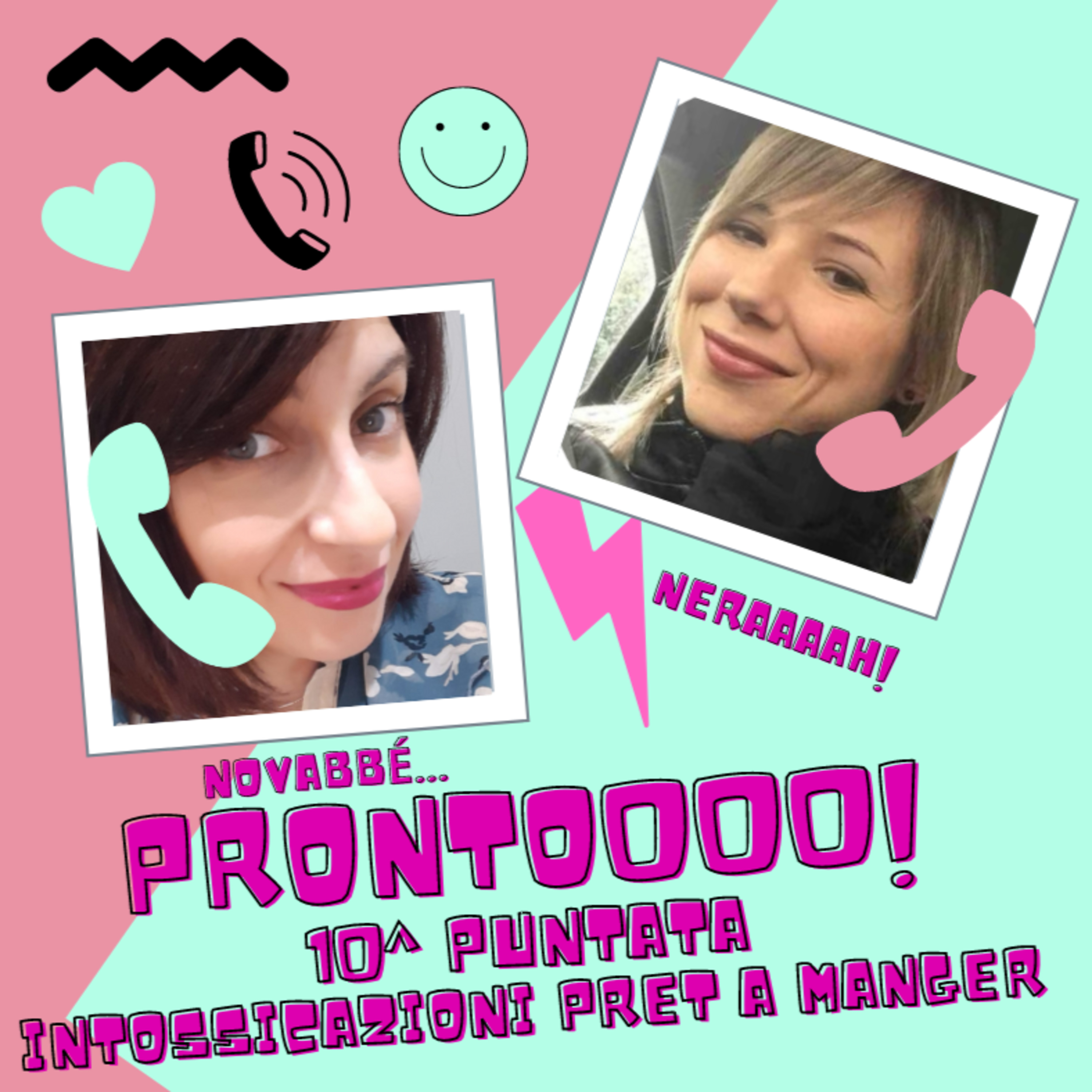 Prontoooo! Podcast Story di messaggi vocali tra Silvia e Stefania