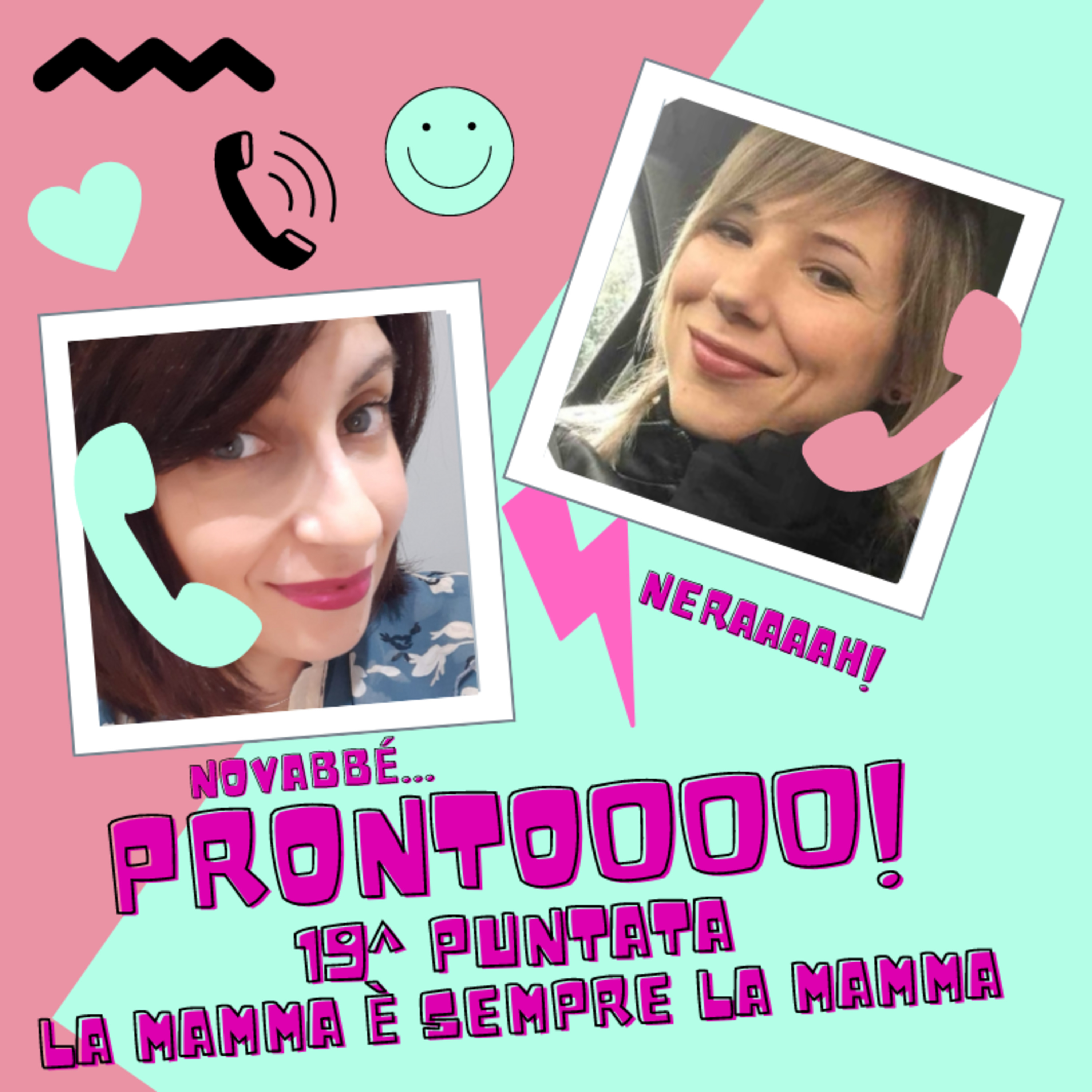 Prontoooo! Podcast Story di messaggi vocali tra Silvia e Stefania