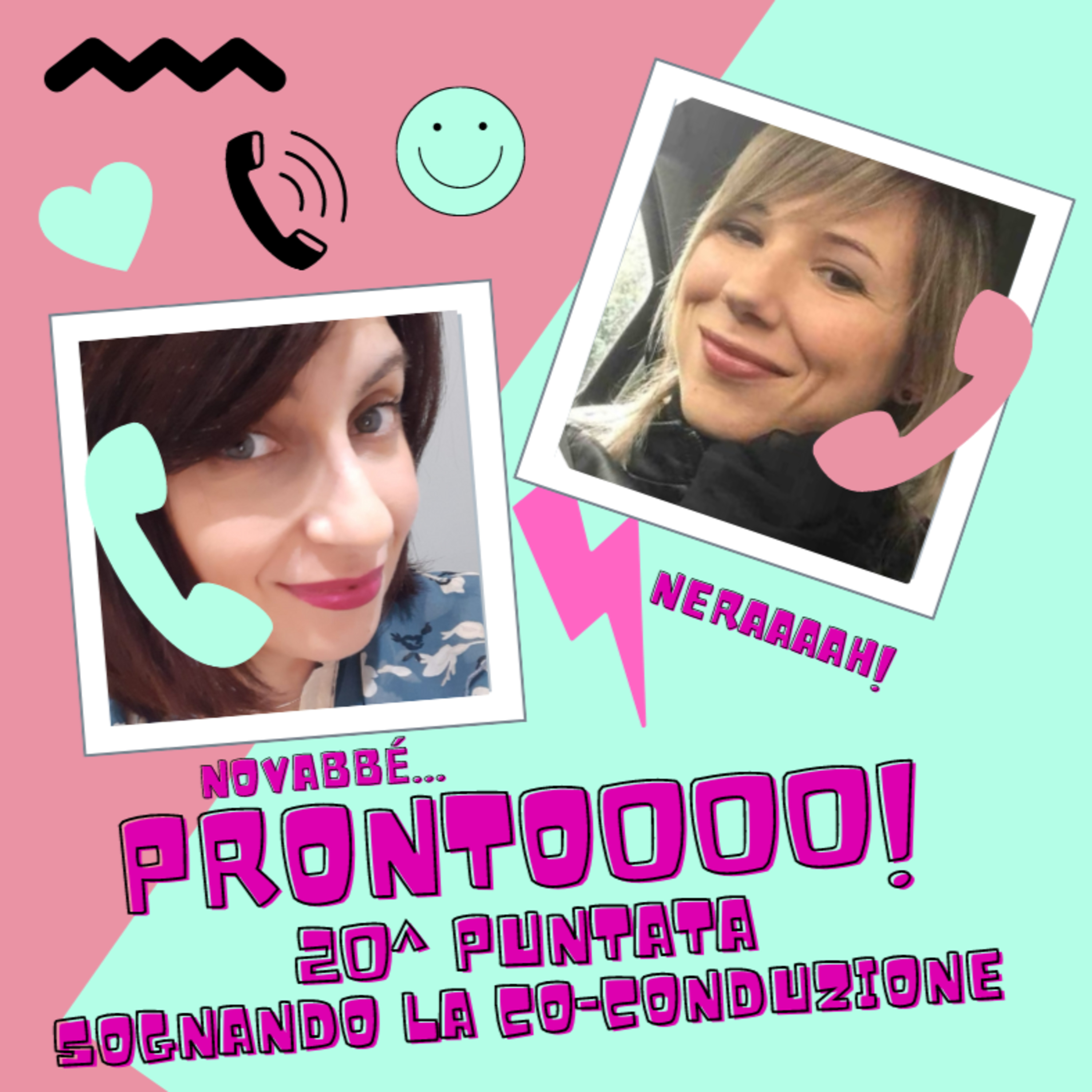 Prontoooo! Podcast Story di messaggi vocali tra Silvia e Stefania