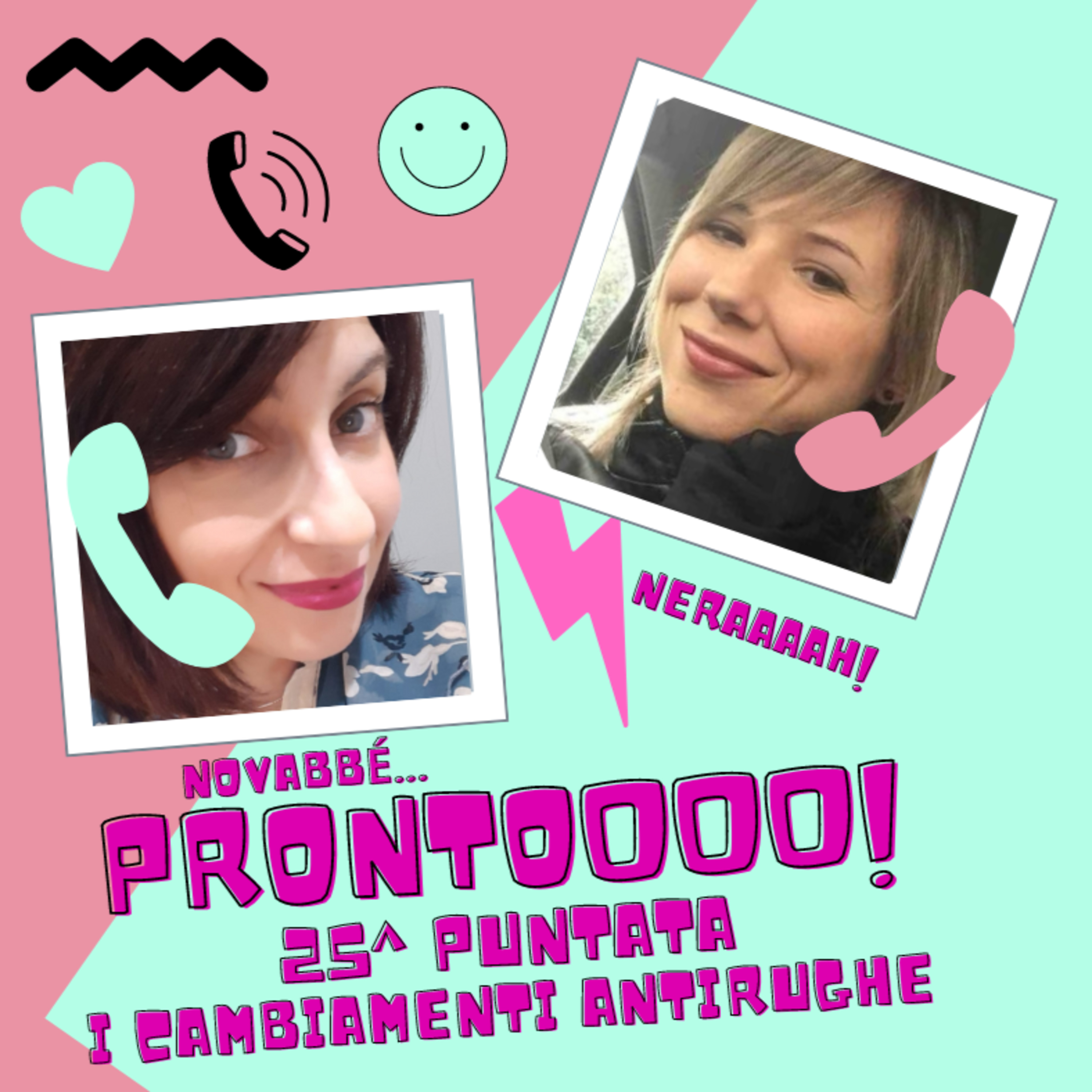 Prontoooo! Podcast Story di messaggi vocali tra Silvia e Stefania