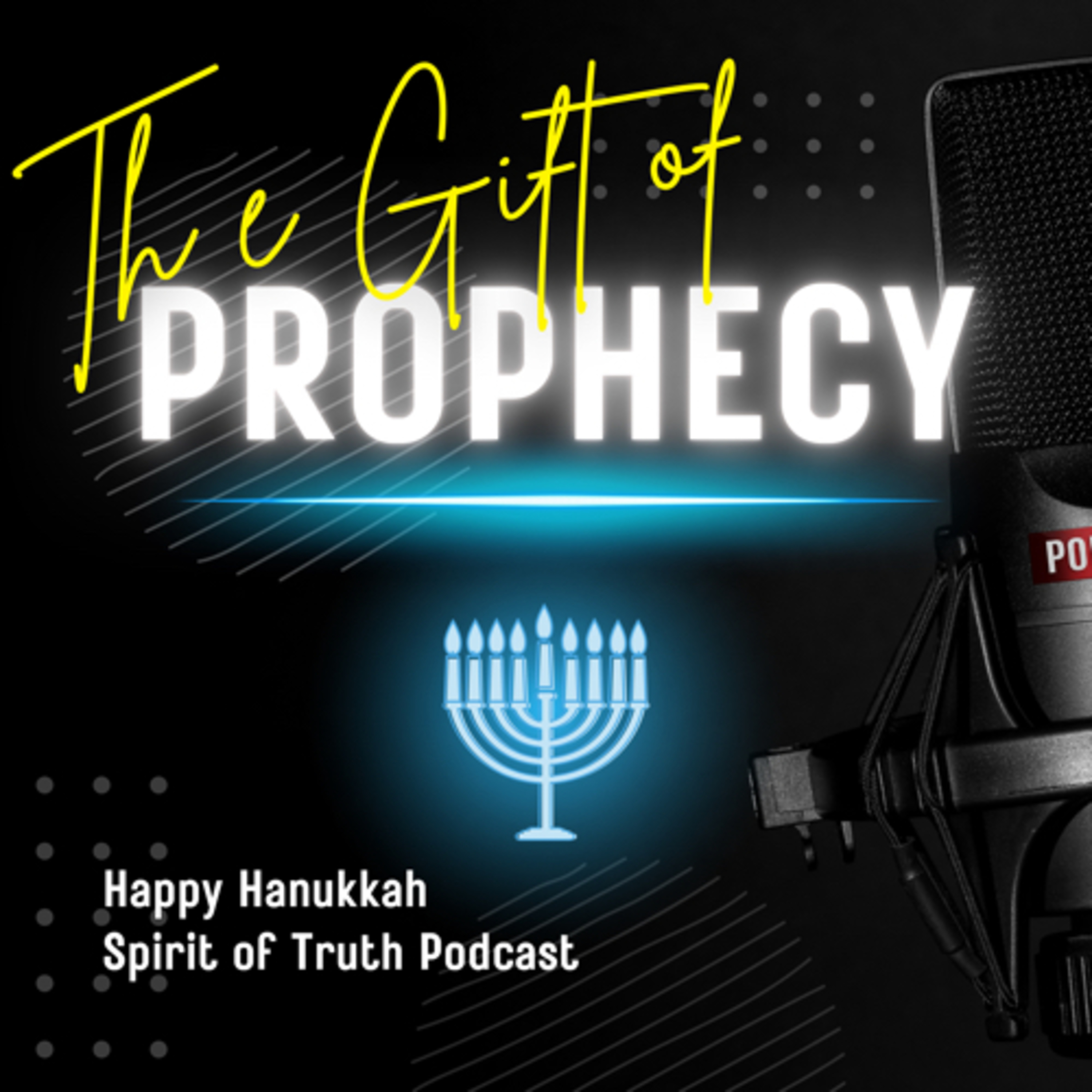 The Gift of Prophecy: Happy Hanukkah  episode artwork
