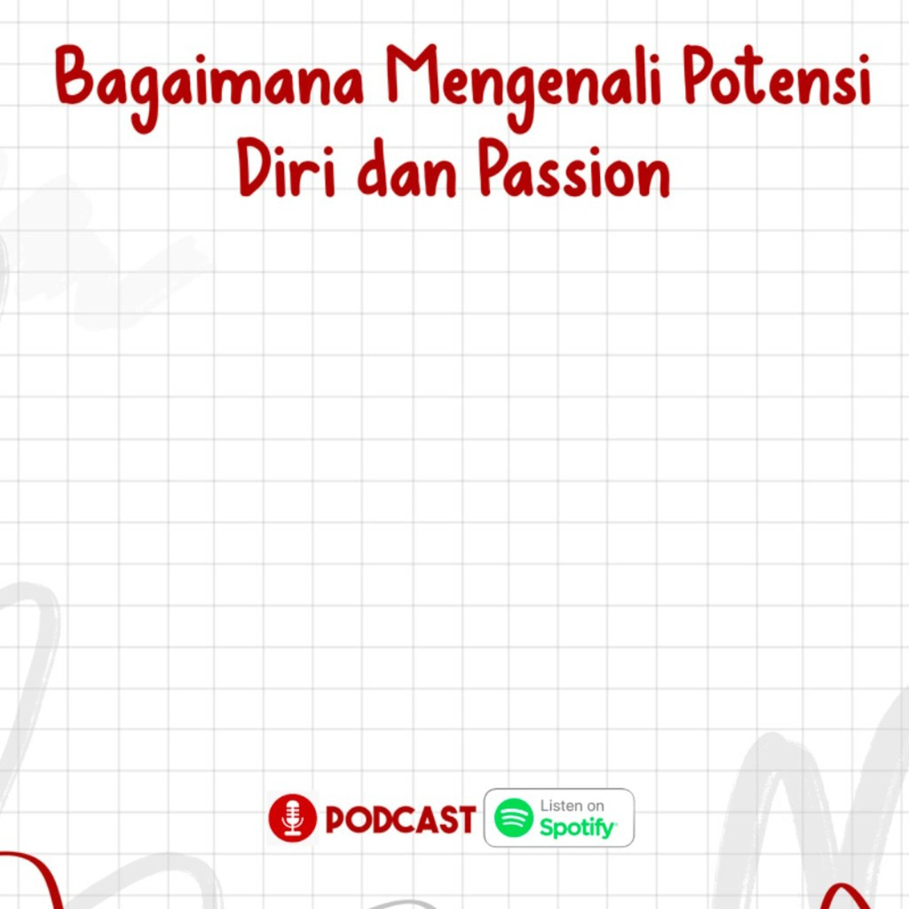 KENCUR Eps. 11 - Bagaimana Mengenali Potensi Diri & Passion episode artwork