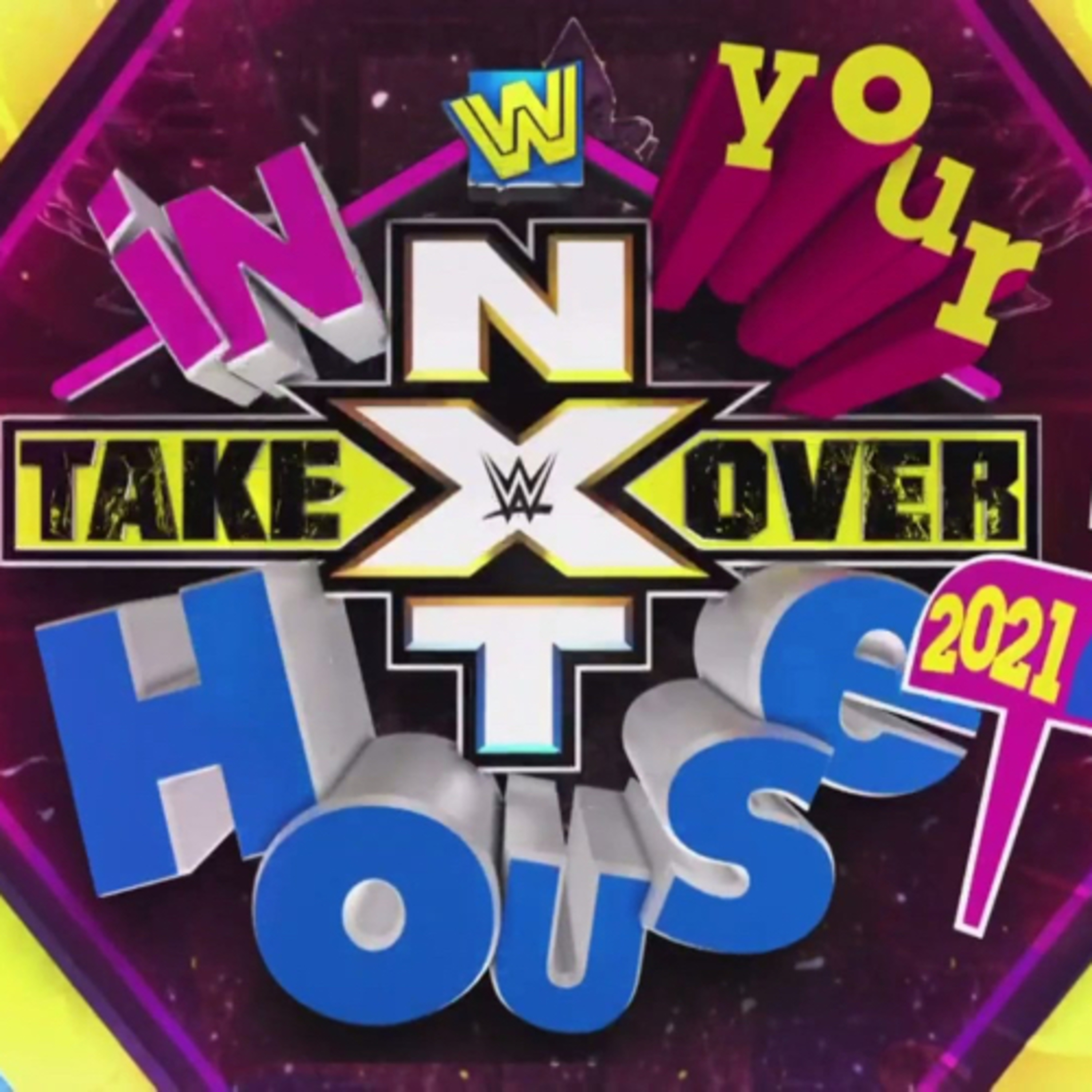 Main Event Talk Podcast: NXT Takeover In Your House 2021 Episode 138