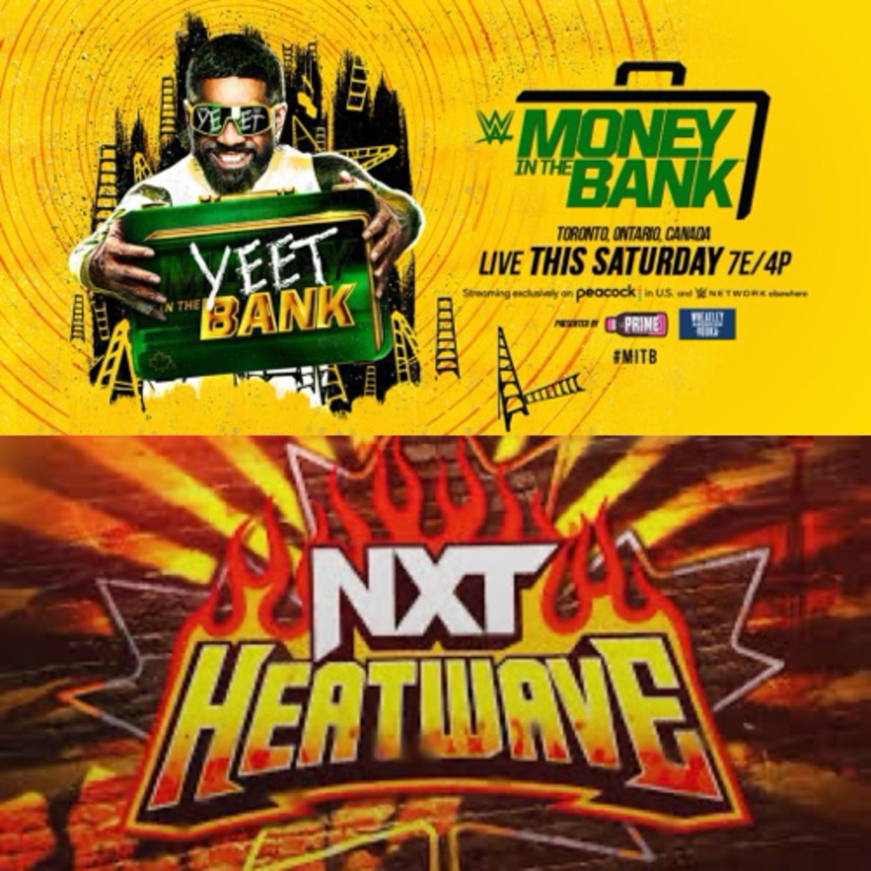 Money In The Bank And NXT Heatwave 4th Of July Weekend Episode 327 episode artwork
