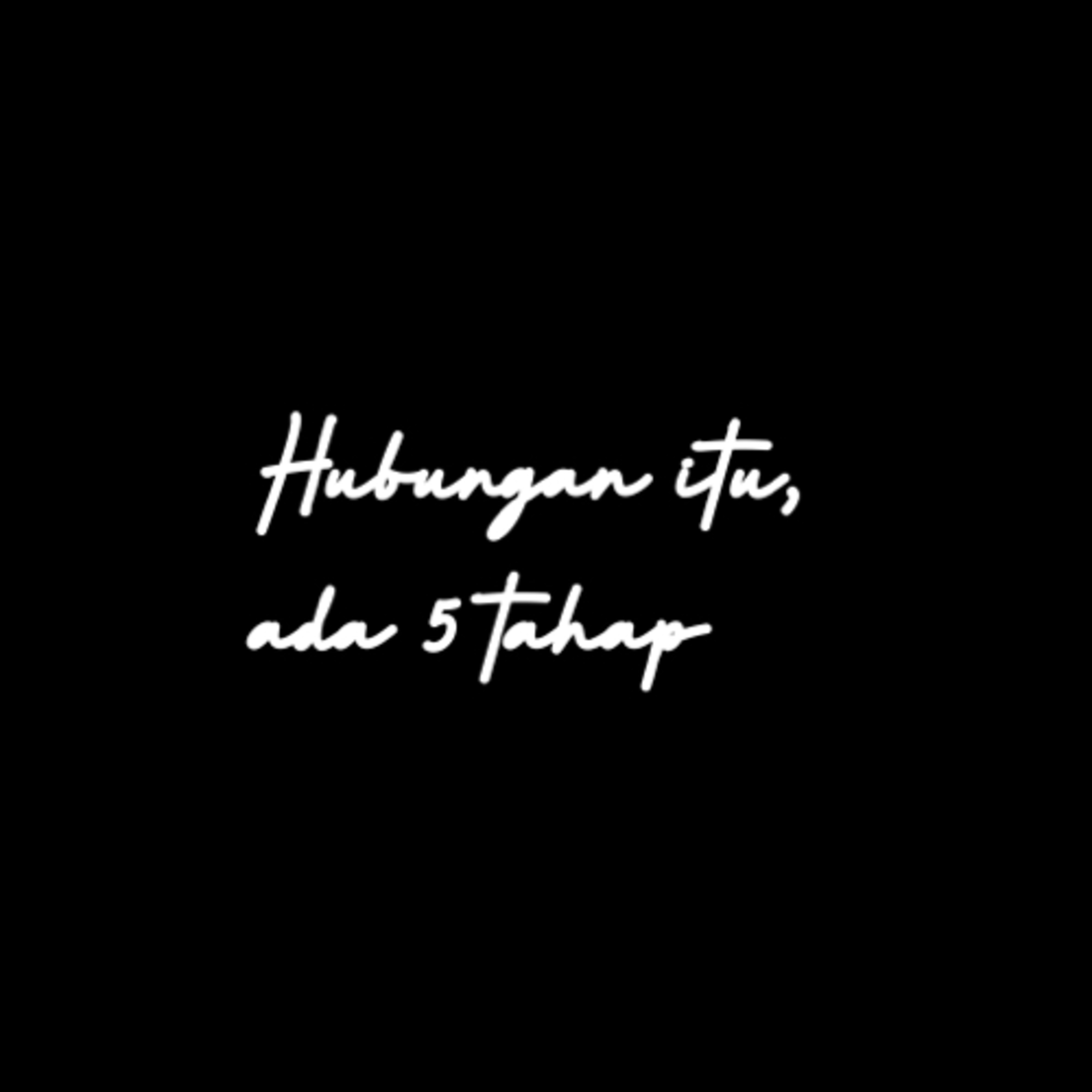 Hubungan itu ada 5 tahap episode artwork