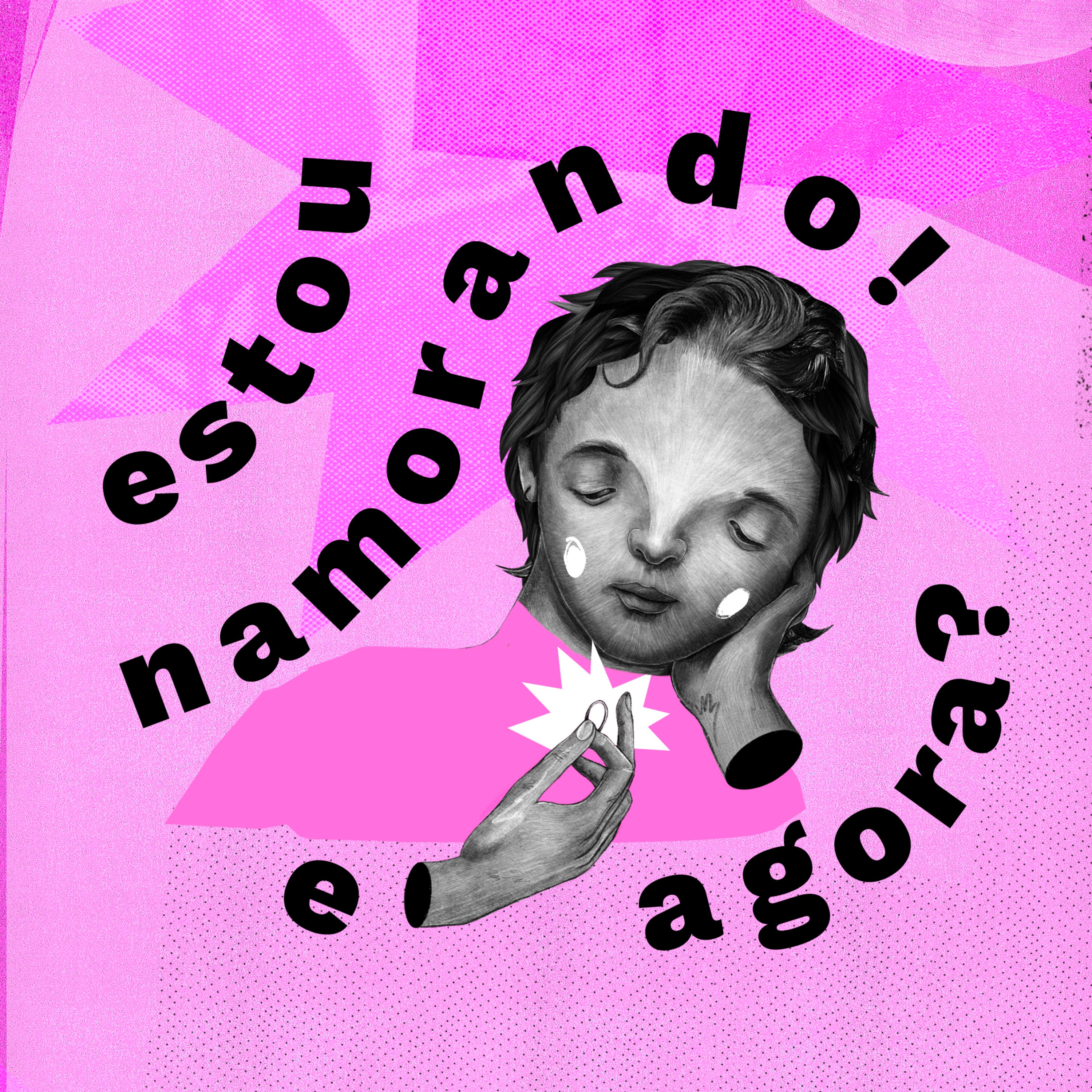 Estou Namorando! E agora? feat. William De Lucca, Amábile Reis e Gabriel Justo episode artwork