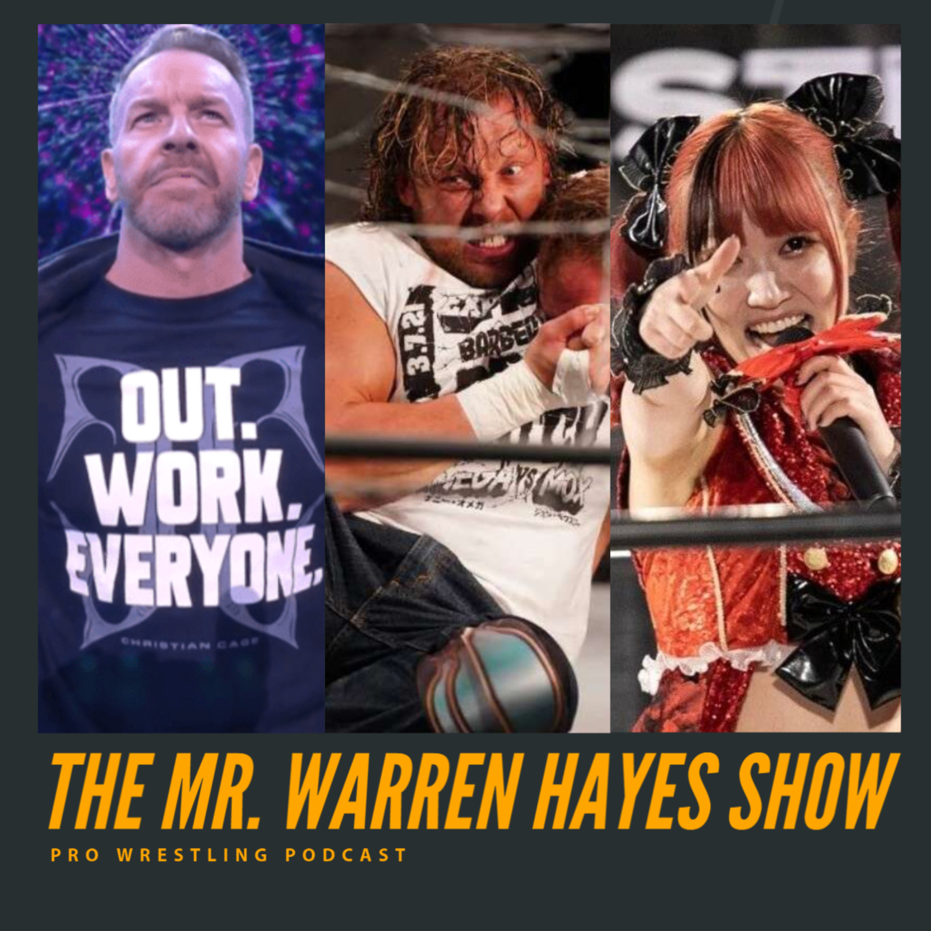 The Mr. Warren Hayes Show, a pro wrestling podcast