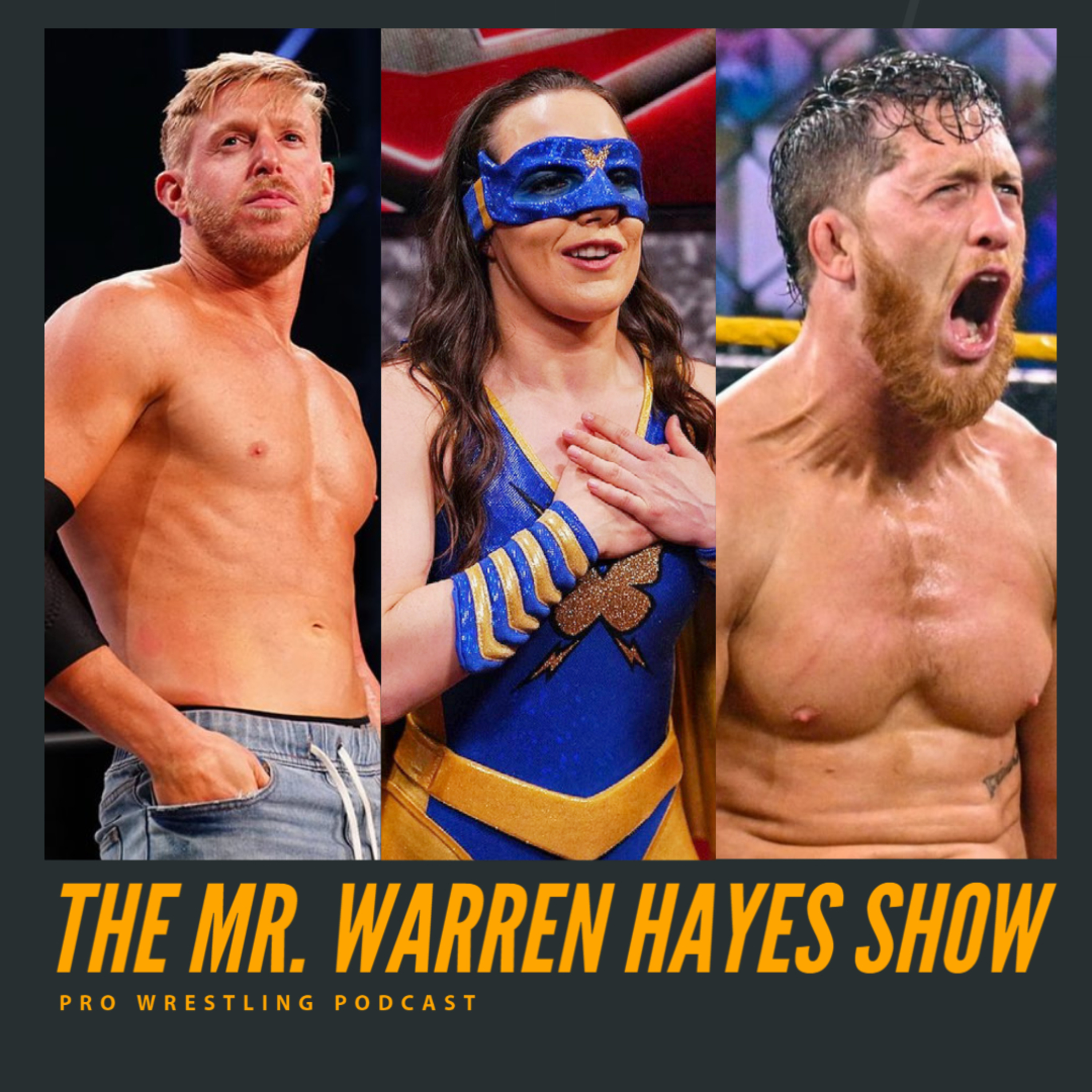 The Mr. Warren Hayes Show, a pro wrestling podcast