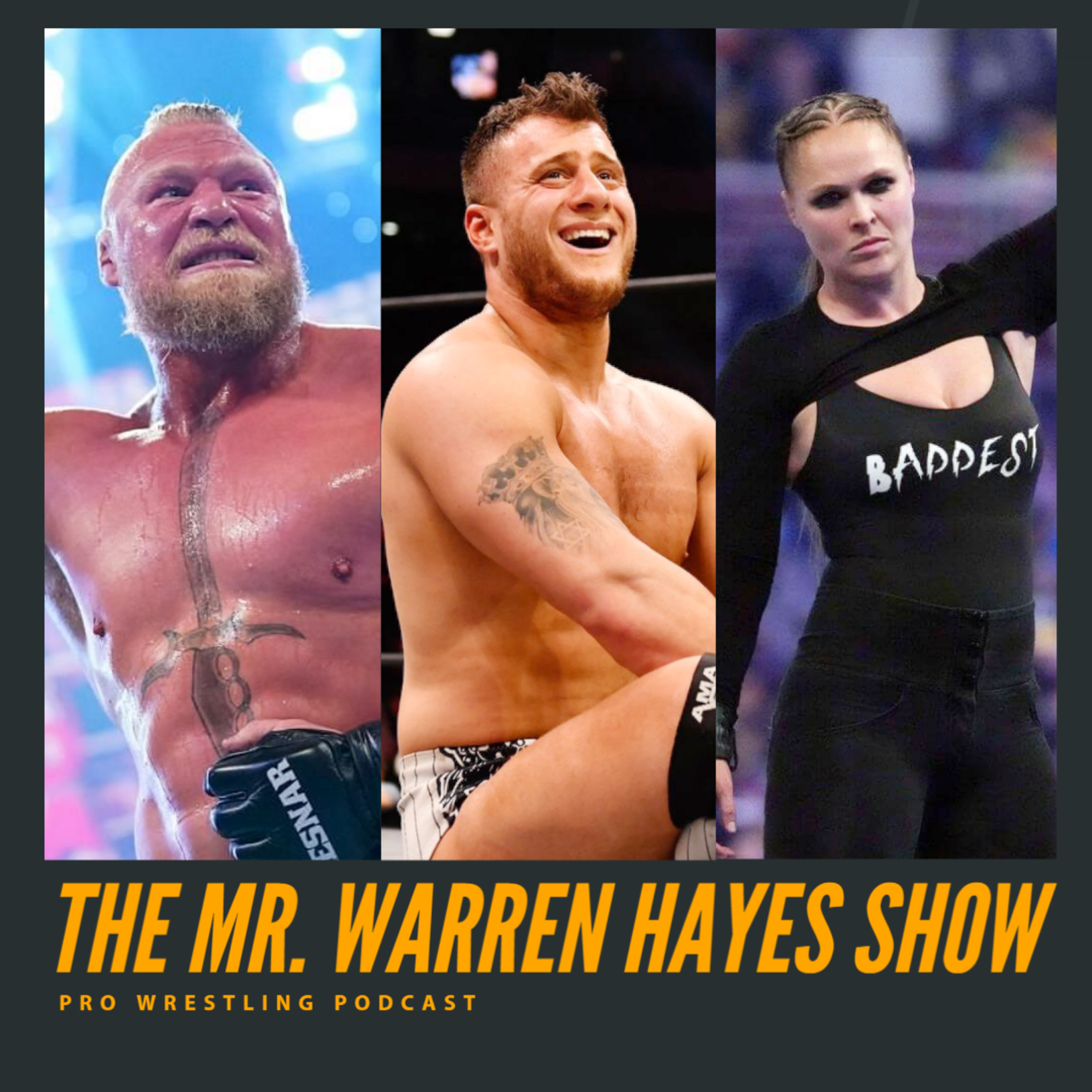 The Mr. Warren Hayes Show, a pro wrestling podcast