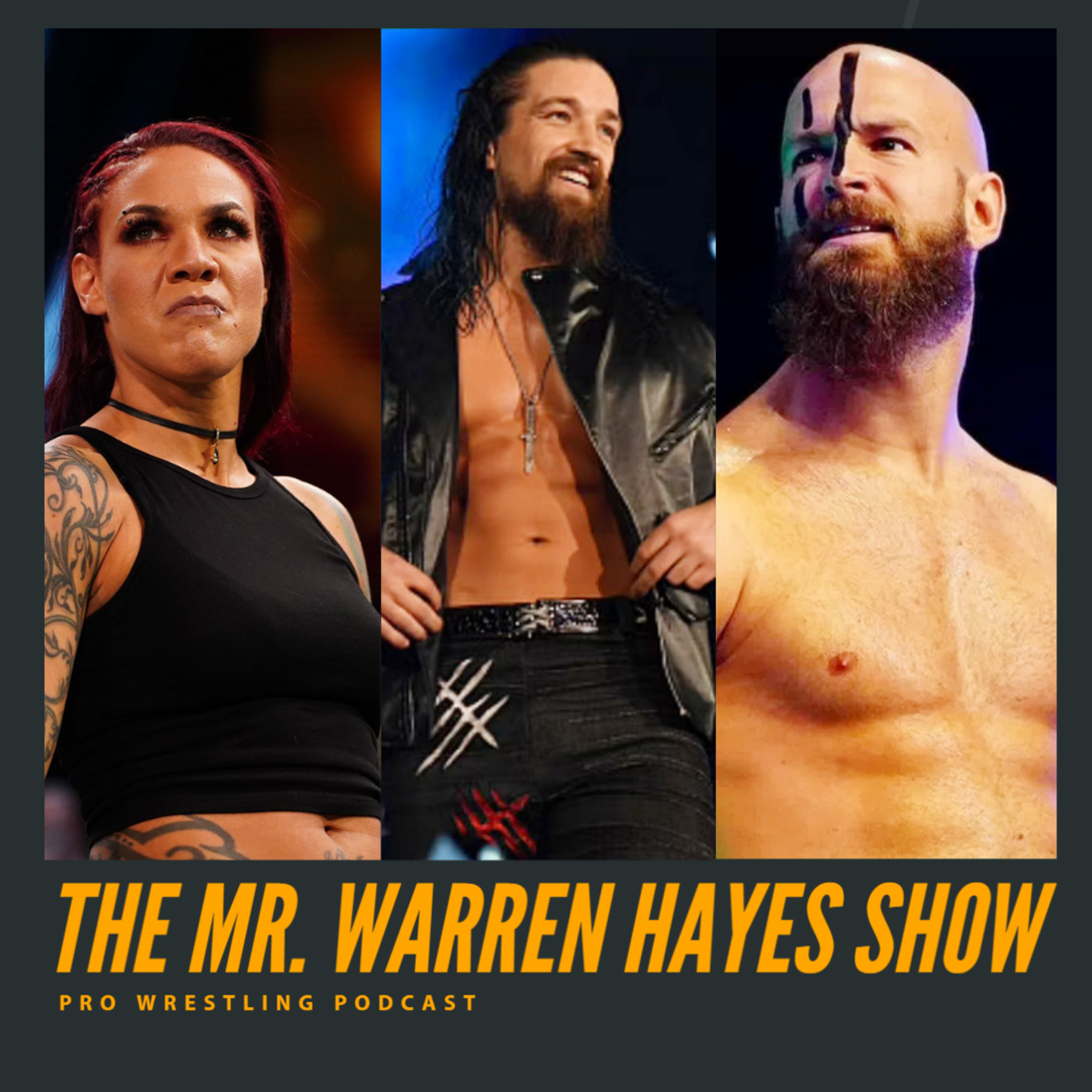 The Mr. Warren Hayes Show, a pro wrestling podcast