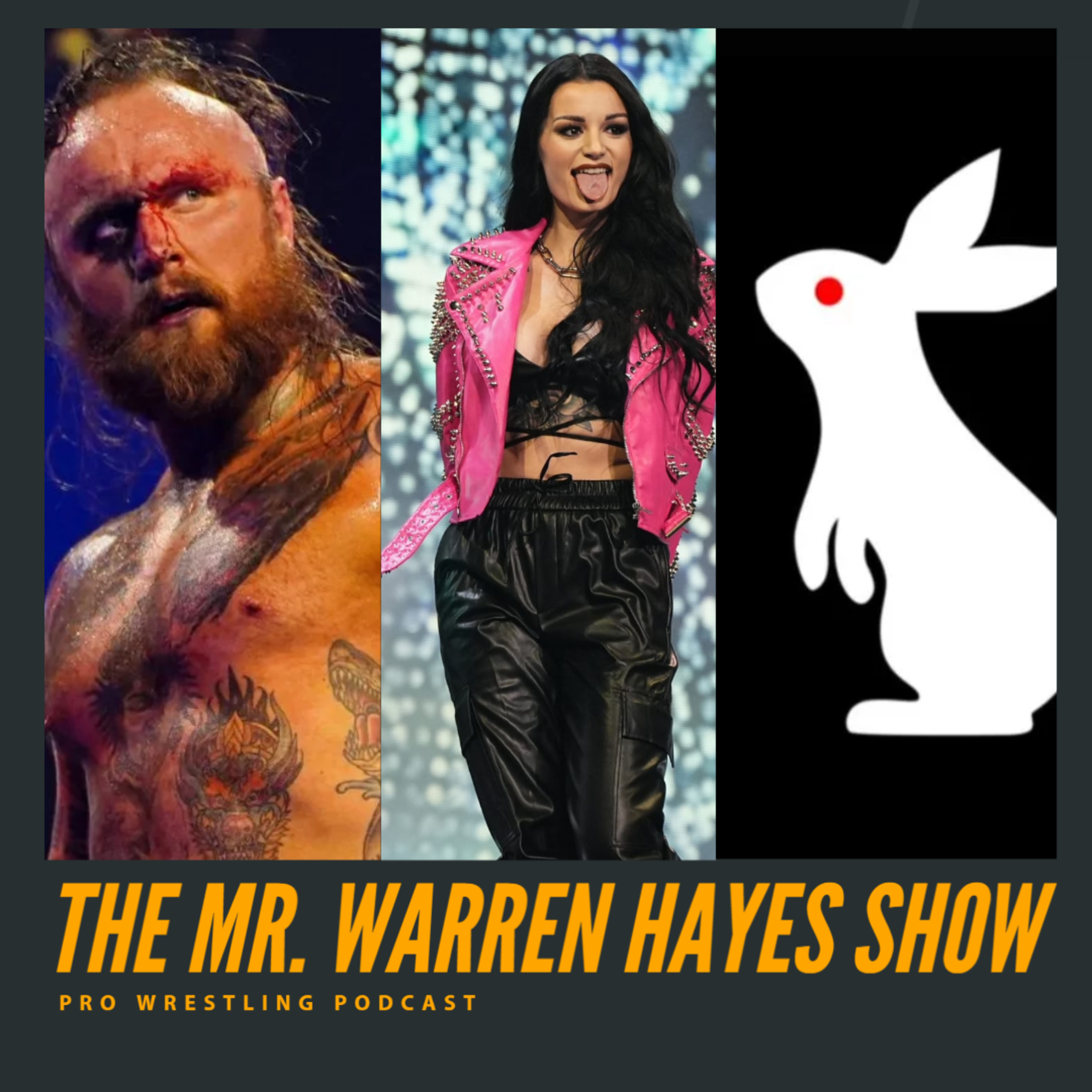 THE SARAYA SEGMENT, MALAKAI BLACK AND AEW, WHITE RABBIT LORE, MORE!  episode artwork