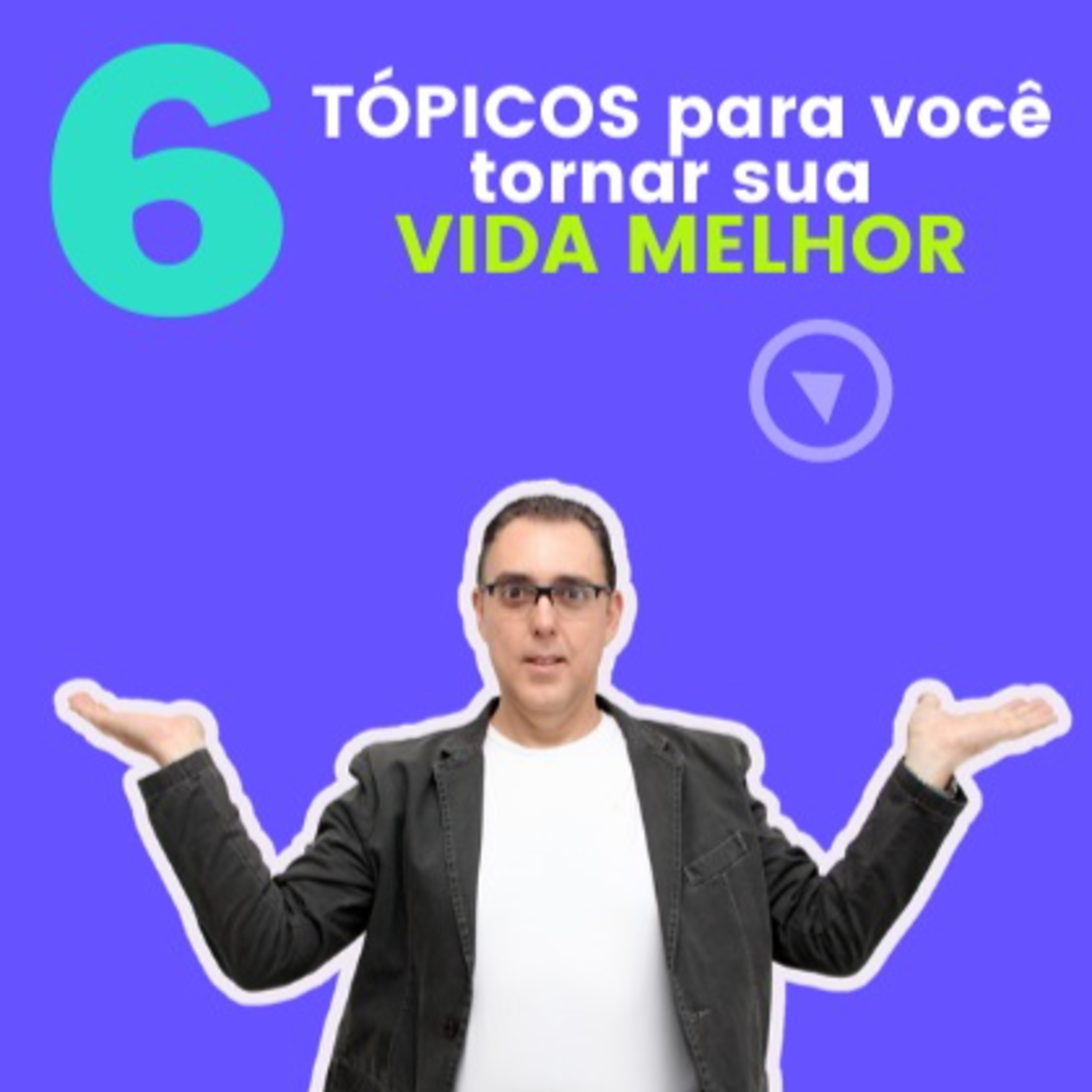 Tudo Vai Passar: 6 Abordagens Para Tornar Sua Vida Melhor no Isolamento Social episode artwork