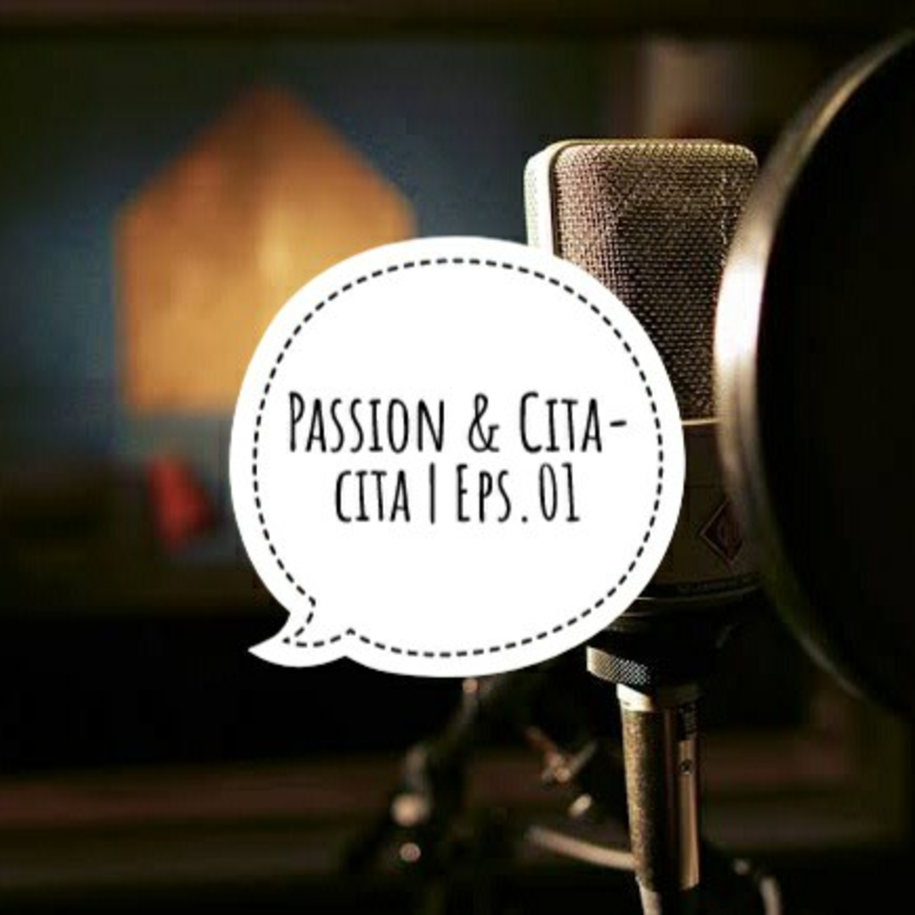 Passion & Cita-cita