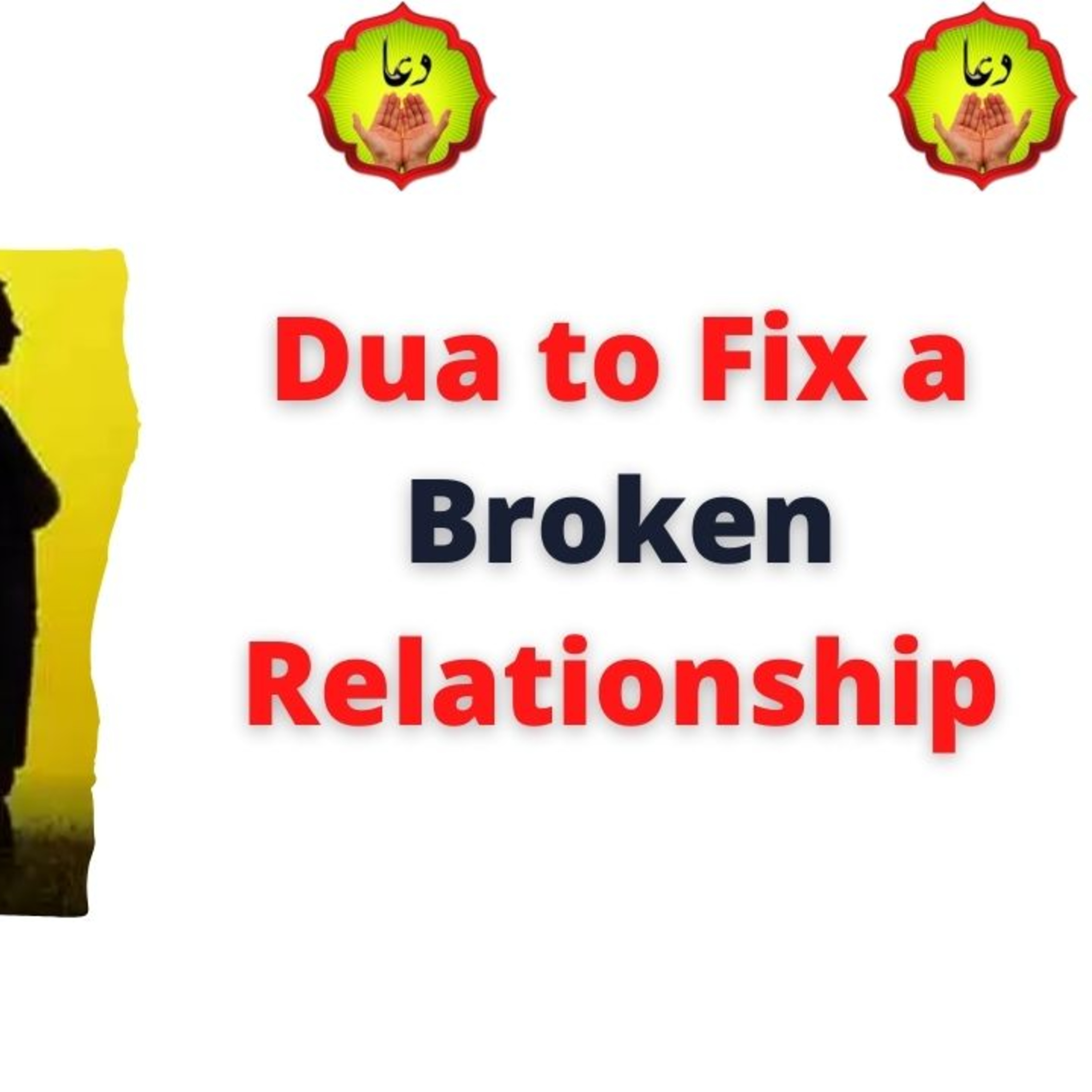 Dua to Fix a Broken Relationship episode artwork