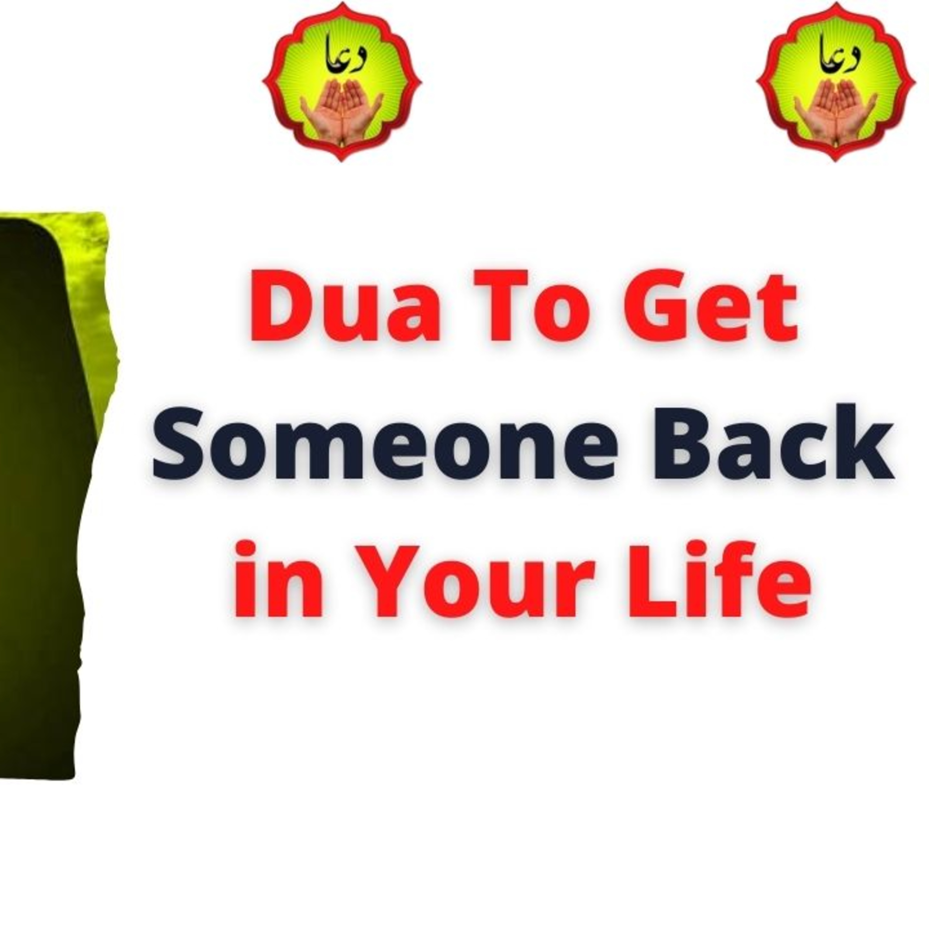 Dua To Get Someone Back in Your Life episode artwork