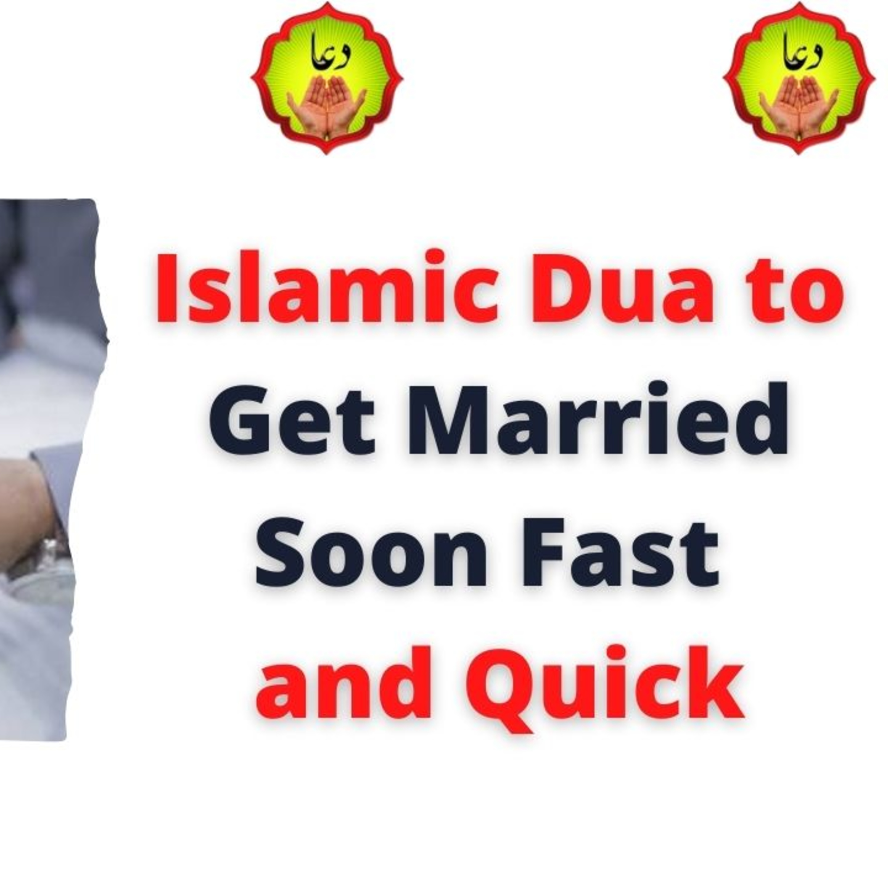 Islamic Dua to Get Married Soon Fast and Quick episode artwork