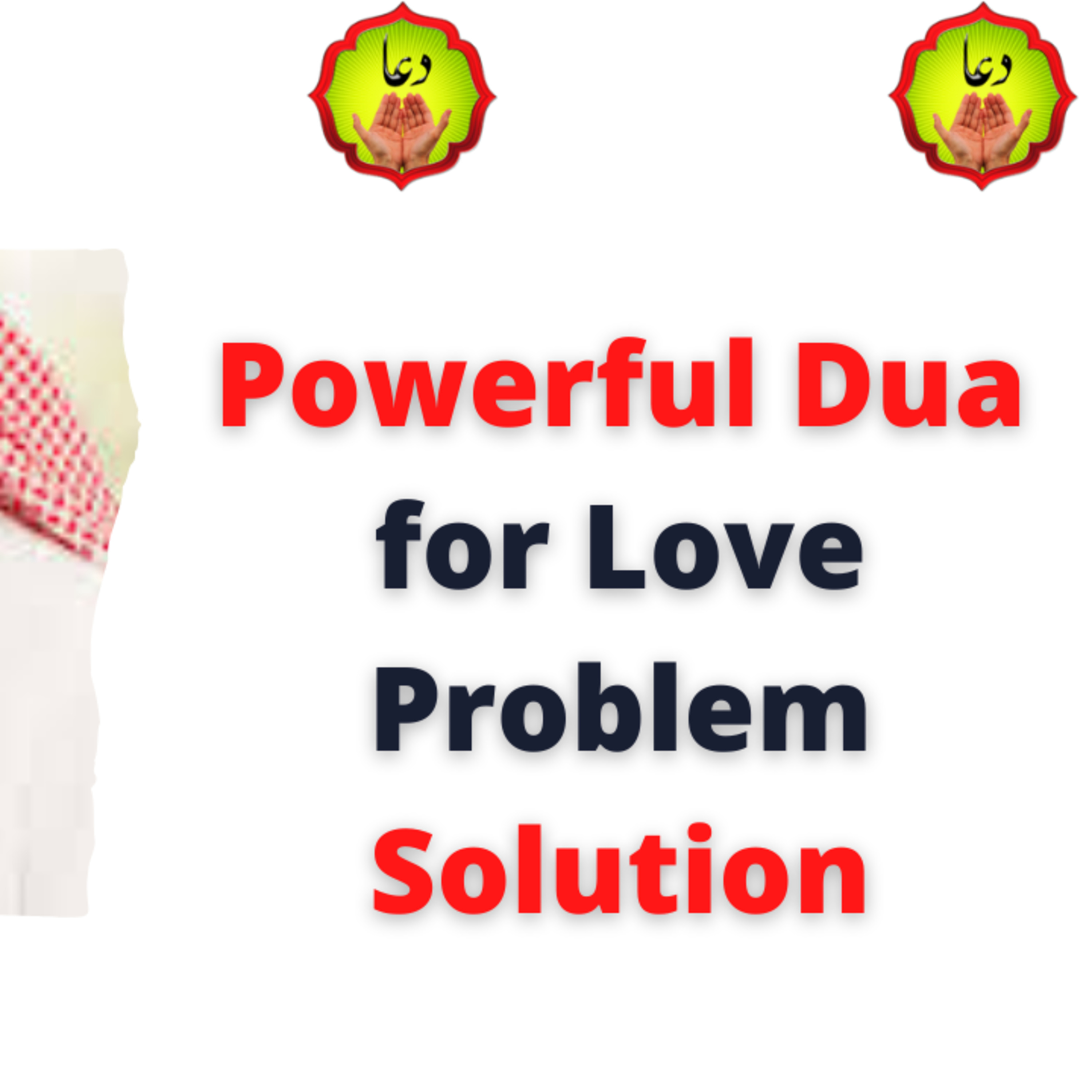 Islamic Dua and Wazifa For Love back and Solve All problems