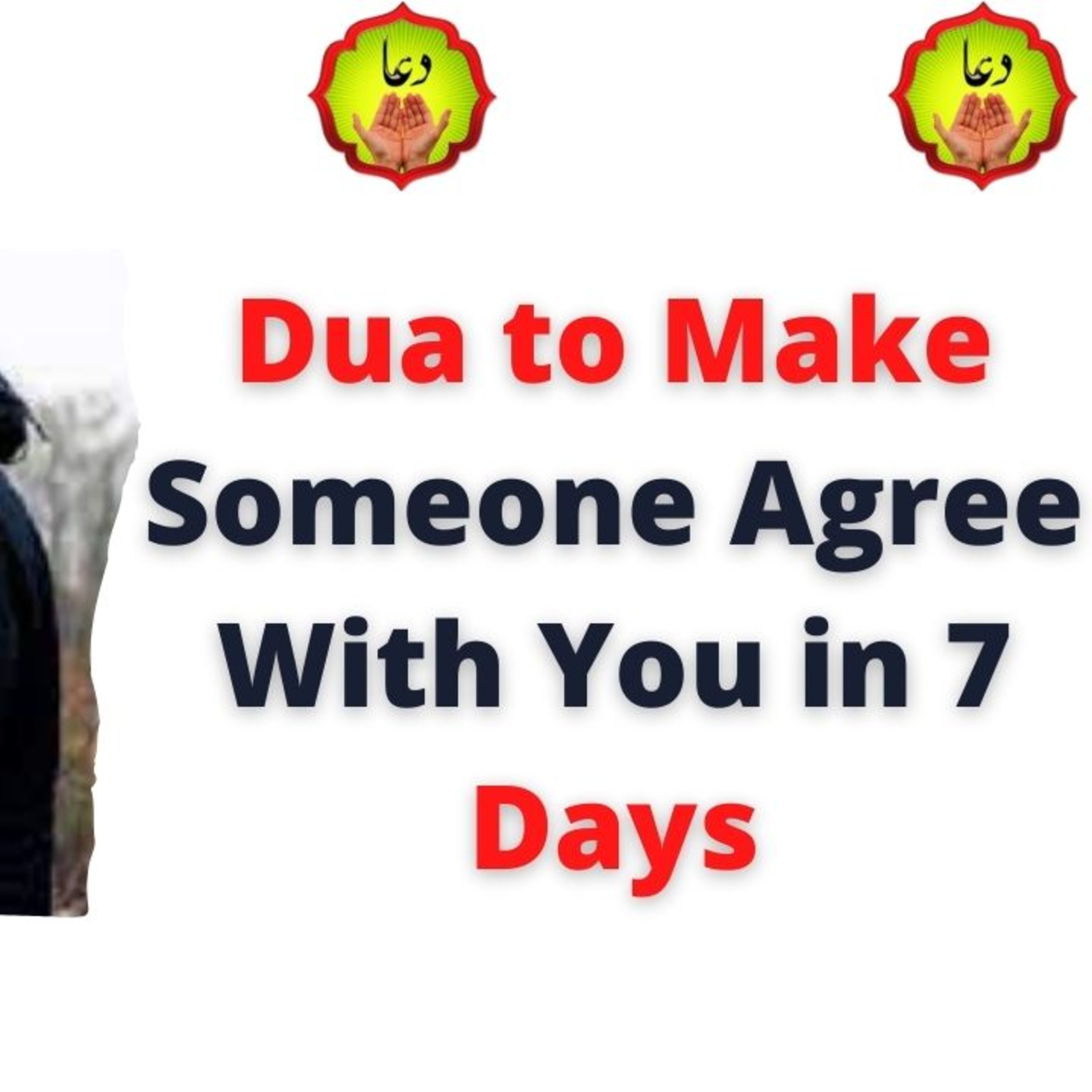 Dua to Make Someone Agree With You in 7 Days episode artwork