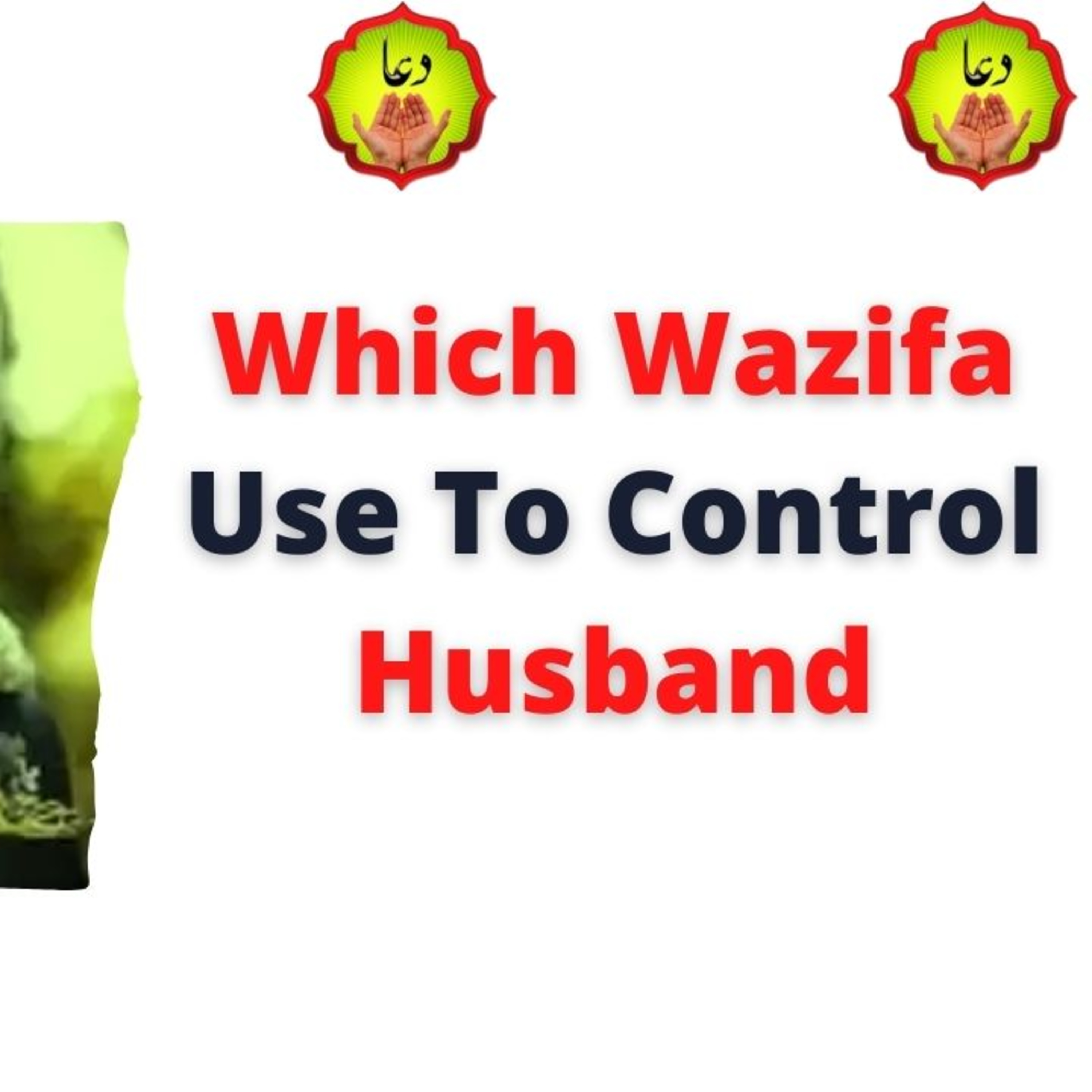 Which Wazifa Use To Control Husband episode artwork