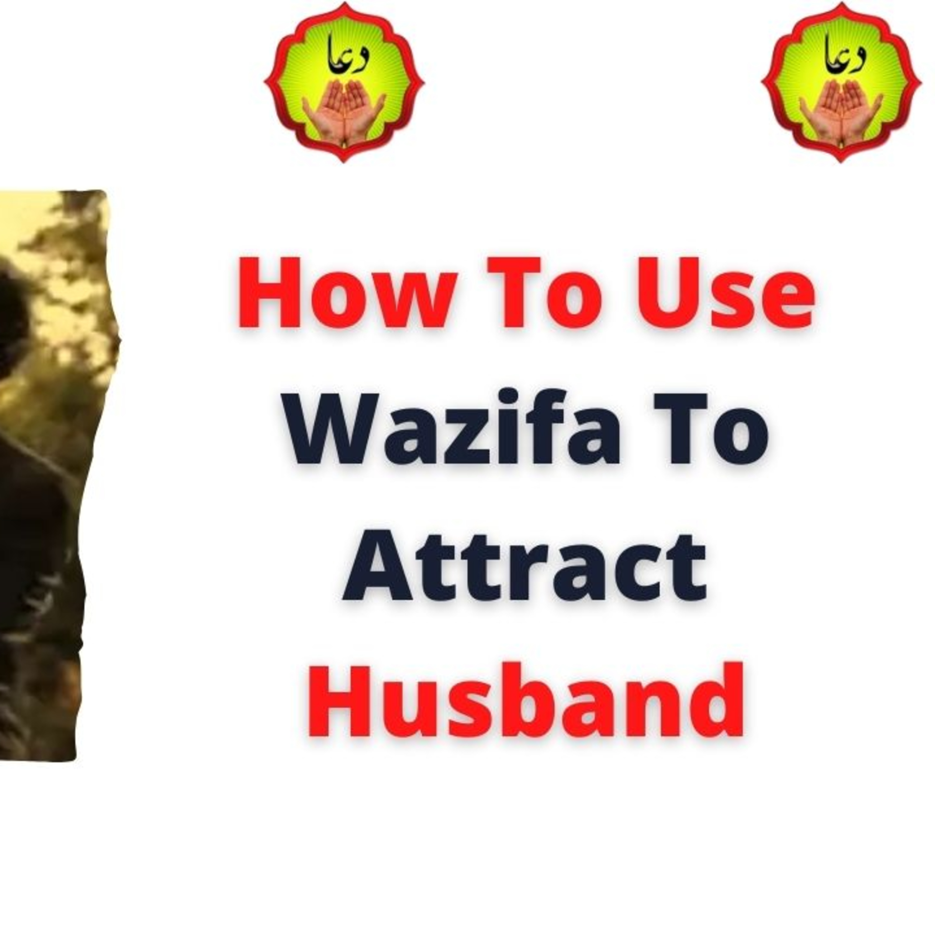 How To Use Wazifa To Attract Husband episode artwork