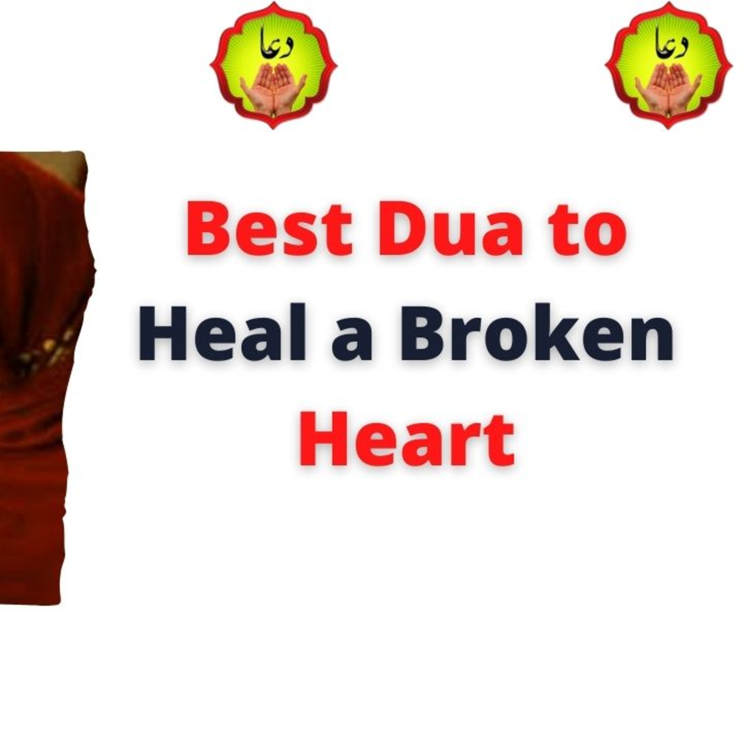 Best Dua to Heal a Broken Heart episode artwork