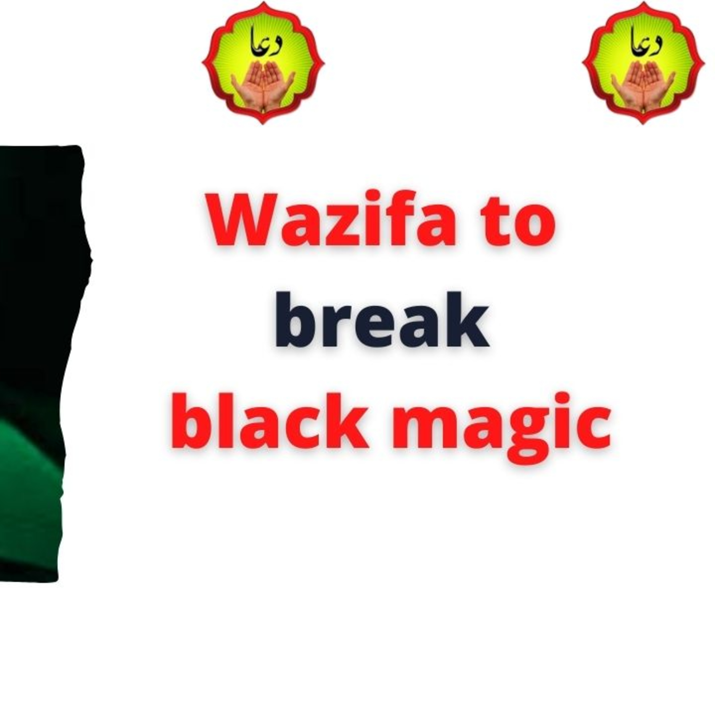 Wazifa to break black magic episode artwork