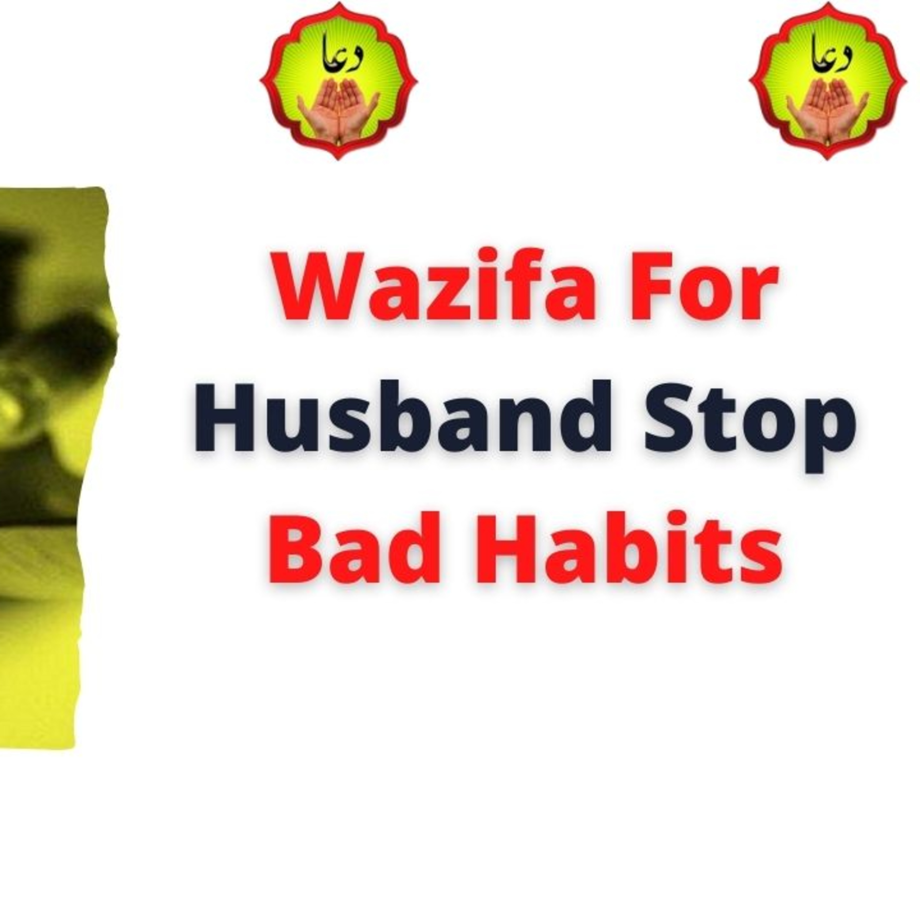 Wazifa For Husband Stop Bad Habits episode artwork
