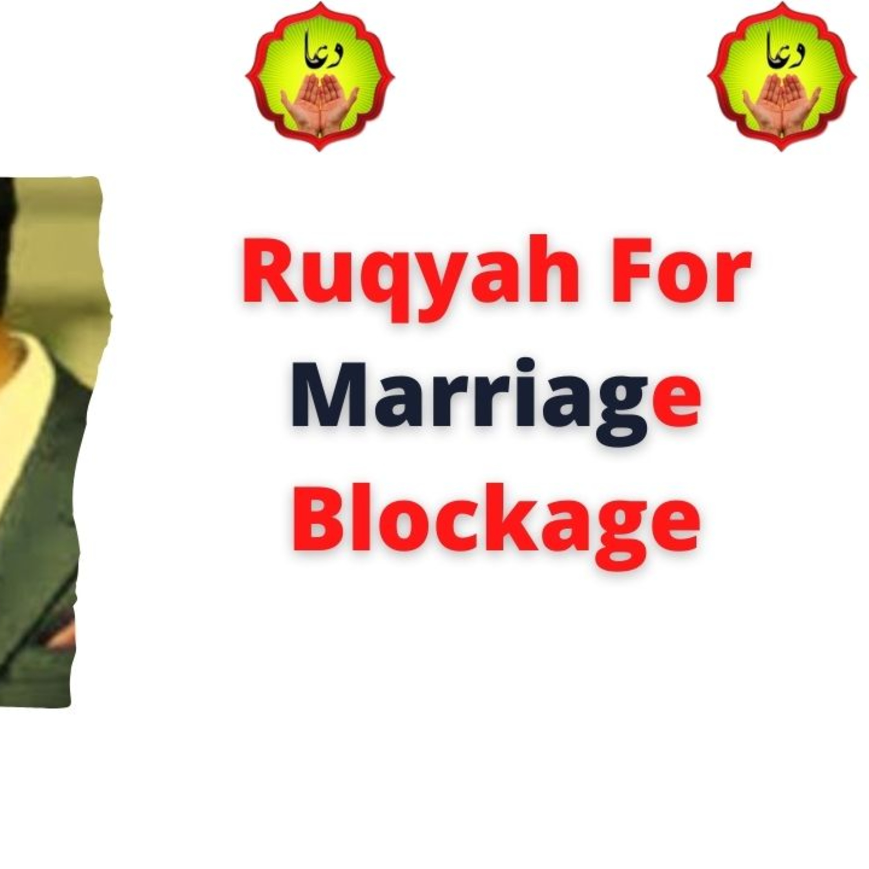 Ruqyah For Marriage Blockage episode artwork