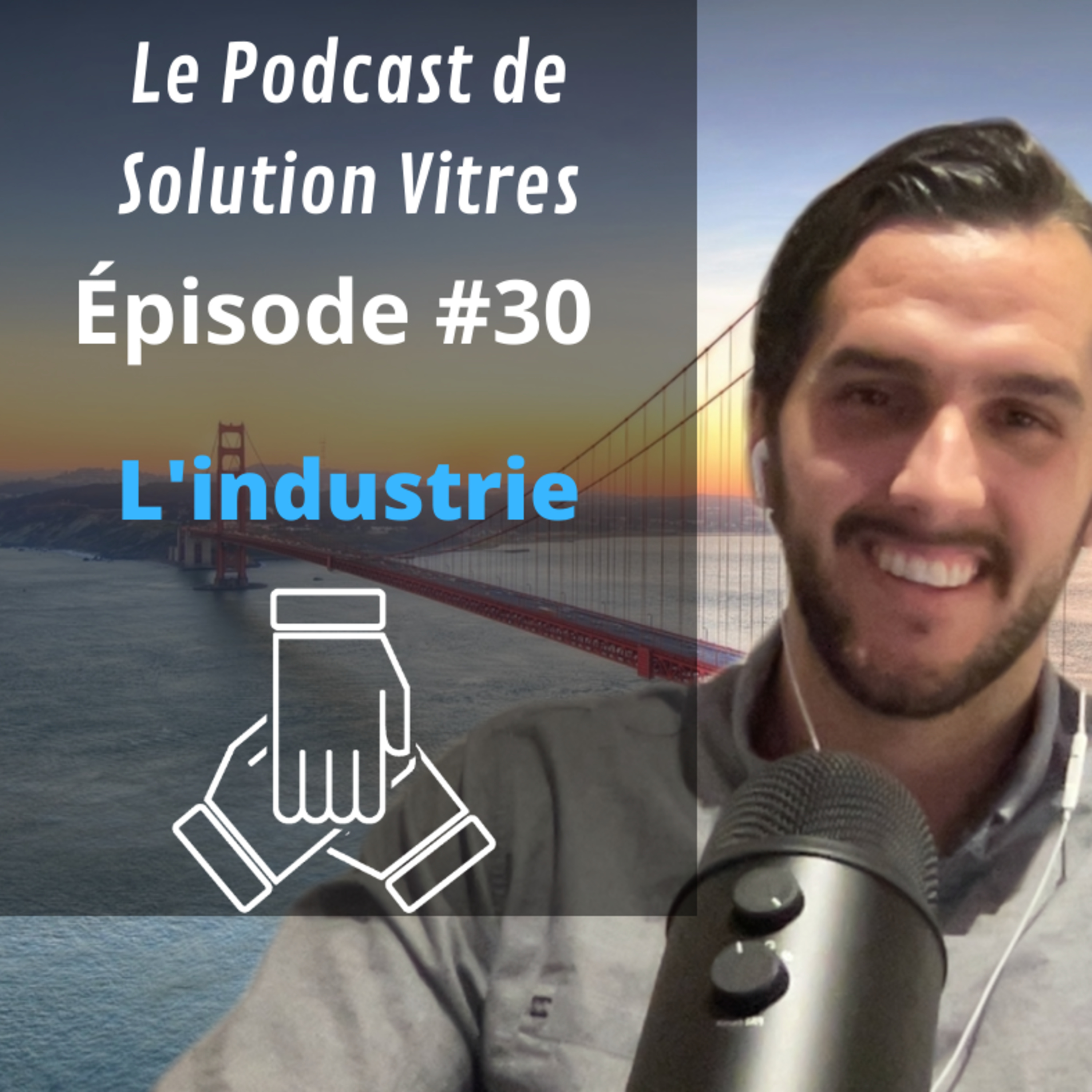 Le Podcast de Solution Vitres